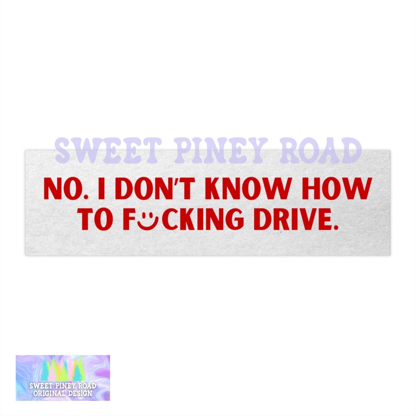 I don't Know How To Drive Car Magnet, Funny Bumper Sticker, Stupid Unhinged Cursed Humor, Gag Gift For Bad Driver Friend, Hilarious Silly