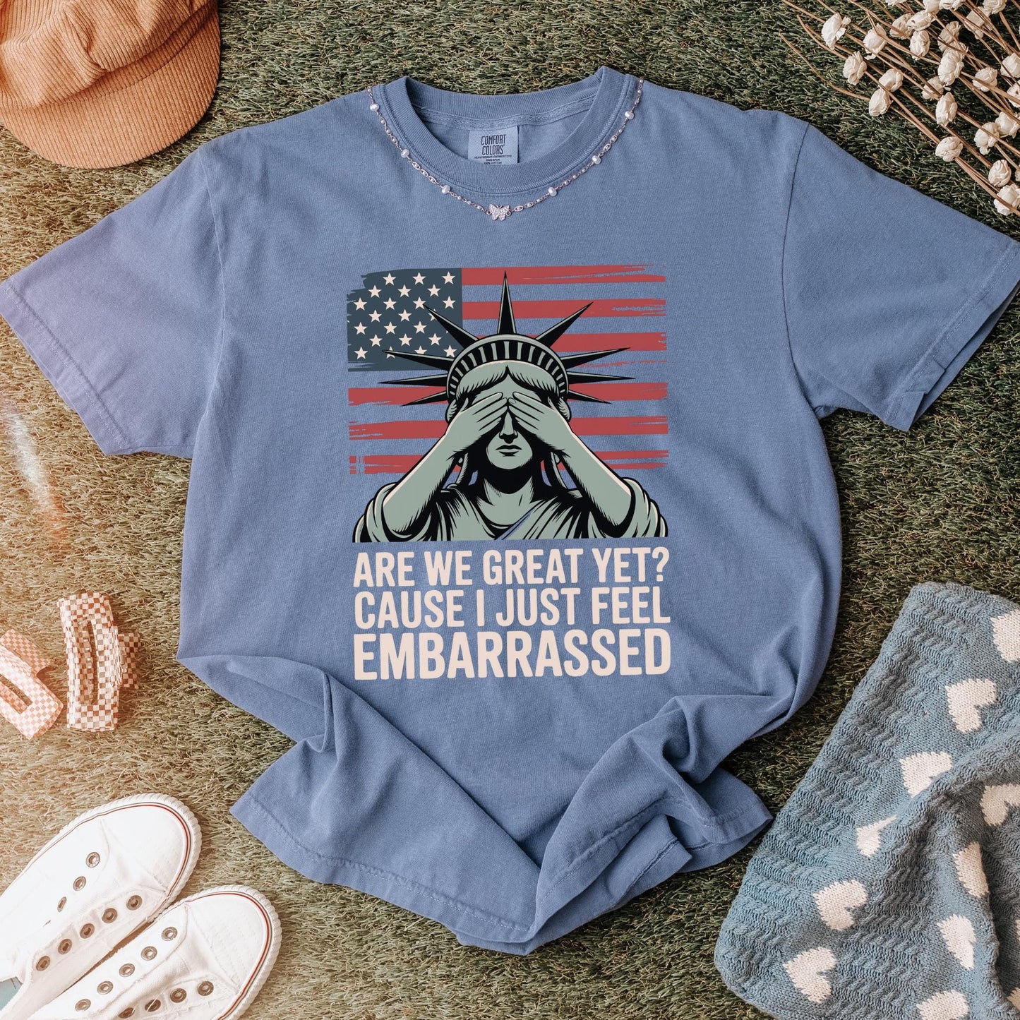 Are We Great Yet Embarrassed Shirt, Anti Trump FDT Empowerment T-Shirt, Lady Liberty TShirt, Eat The Rich Leftist Tee, Anti Trump Anti MAGA