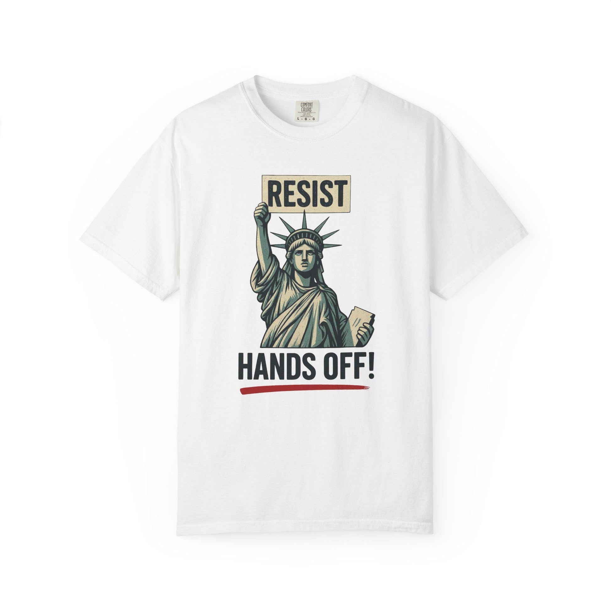 Resist Hands Off Lady Liberty Shirt, Anti Trump Anti MAGA T-Shirt, Leftist Liberal Women Empowerment Tee, FDT Tshirt Gift For Her Rights