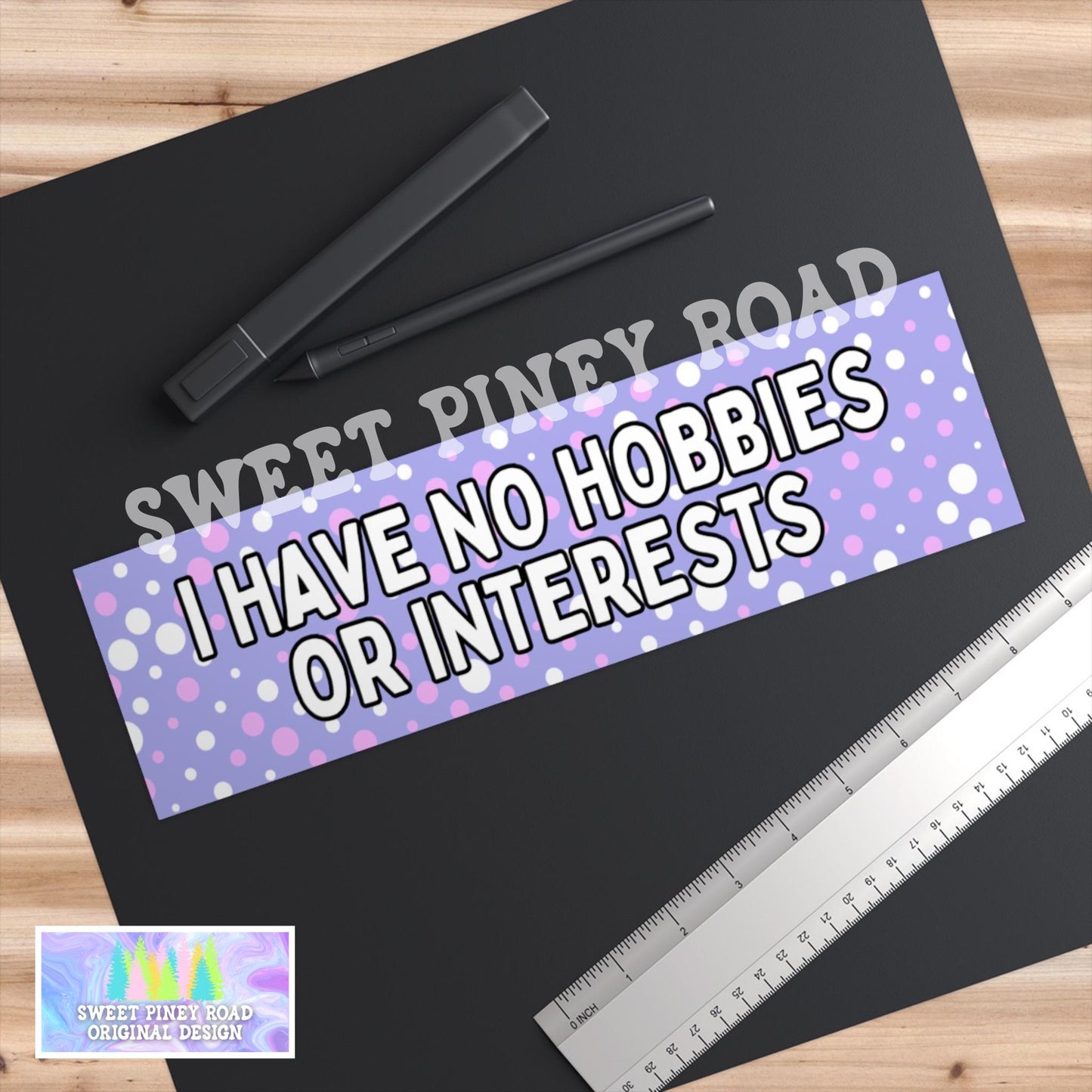 I Have No Hobbies Or Interests Car Magnet, Funny Bumper Sticker, Unhinged Weird Gag Gift For Friend, Gen Z Meme Humor, Hilarious Girly Decal
