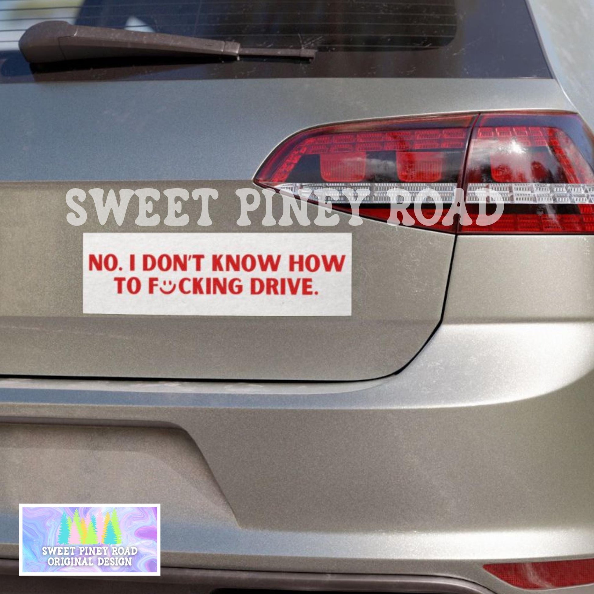 I don't Know How To Drive Car Magnet, Funny Bumper Sticker, Stupid Unhinged Cursed Humor, Gag Gift For Bad Driver Friend, Hilarious Silly