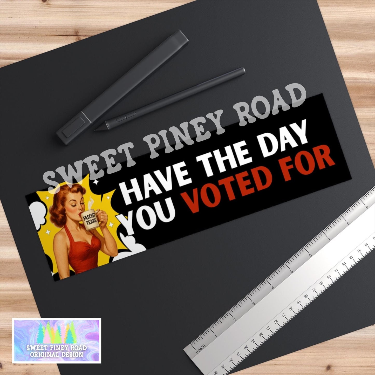 Have The Day You Voted For Pinup Girl Car Magnet, Anti Trump Anti Fascist America, Classy Activist Bumper Sticker, Political Protest Gifts