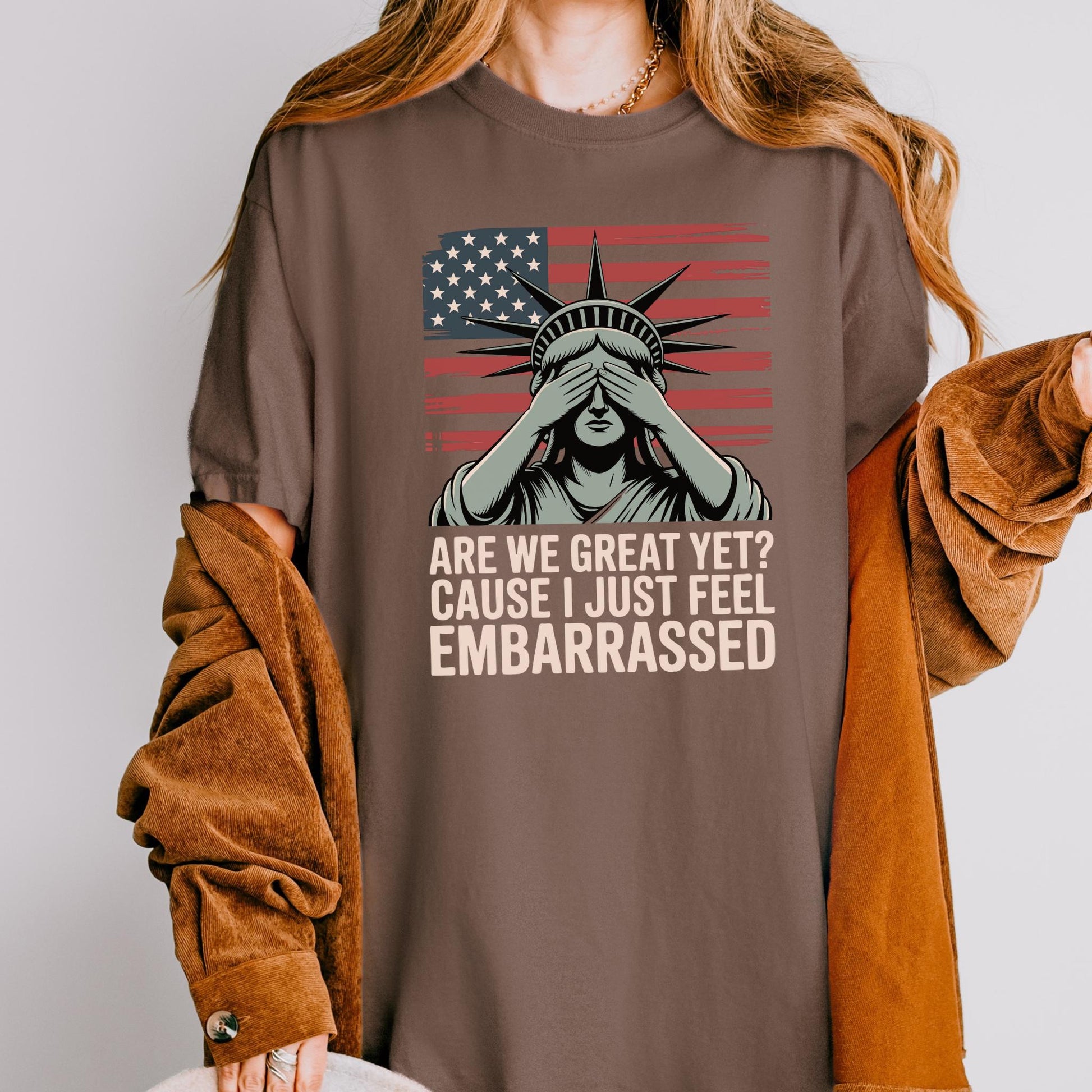 Are We Great Yet Embarrassed Shirt, Anti Trump FDT Empowerment T-Shirt, Lady Liberty TShirt, Eat The Rich Leftist Tee, Anti Trump Anti MAGA