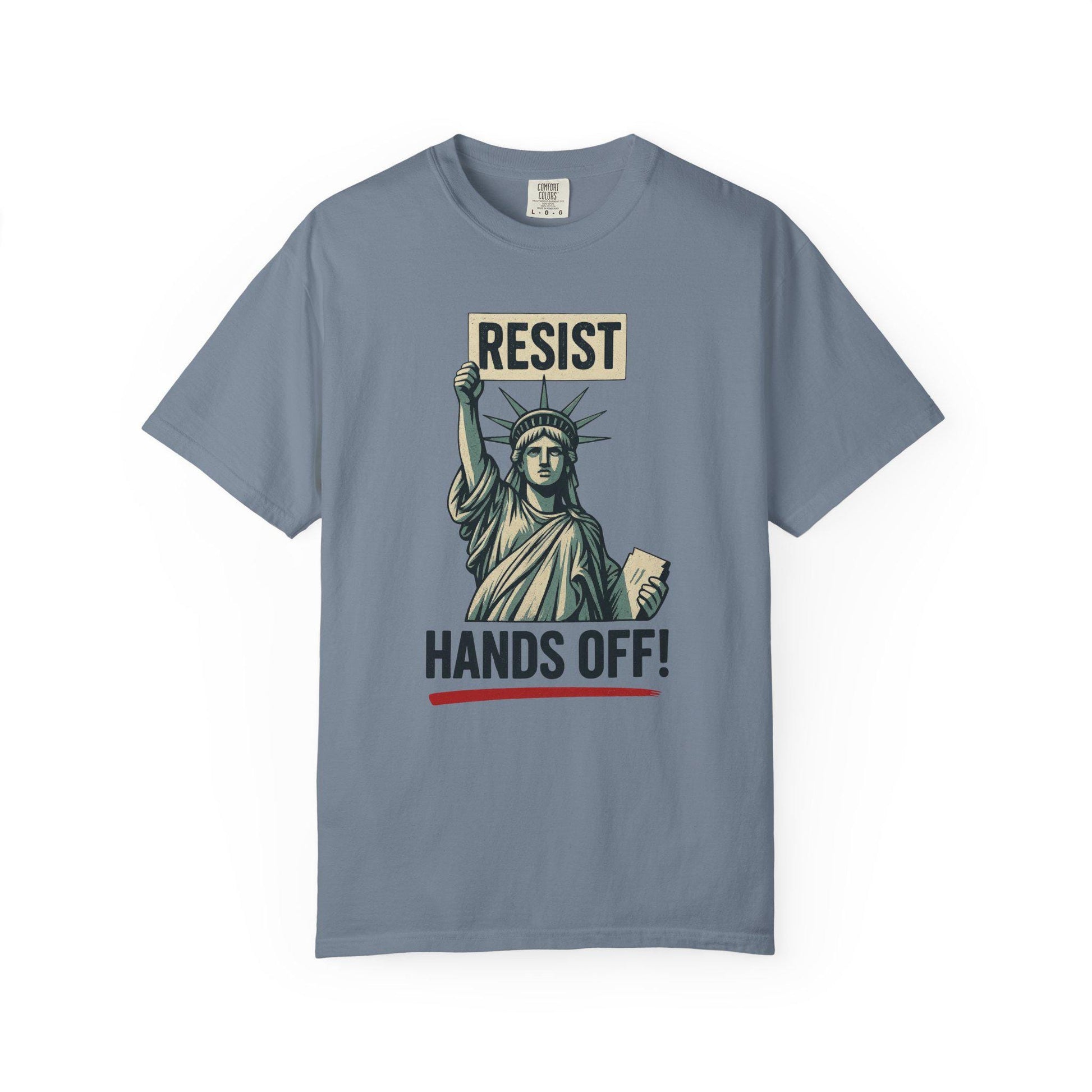 Resist Hands Off Lady Liberty Shirt, Anti Trump Anti MAGA T-Shirt, Leftist Liberal Women Empowerment Tee, FDT Tshirt Gift For Her Rights