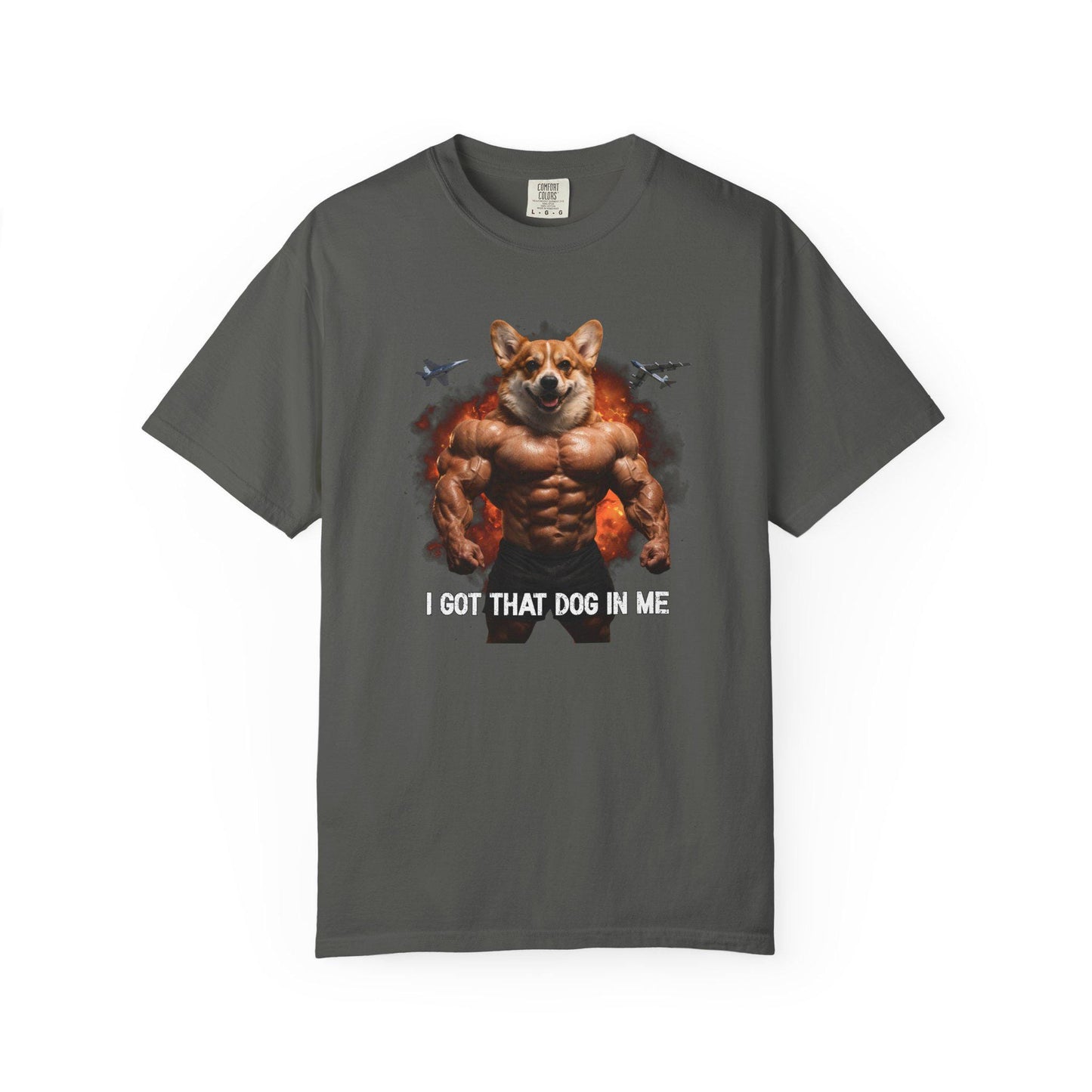 I Got That Dog In Me Tshirt, Corgi Shirt, Hilarious Corgi Mom Tee, Funny Dog Shirt, Dog Lover Gift, Funny Gen Z Meme Shirt