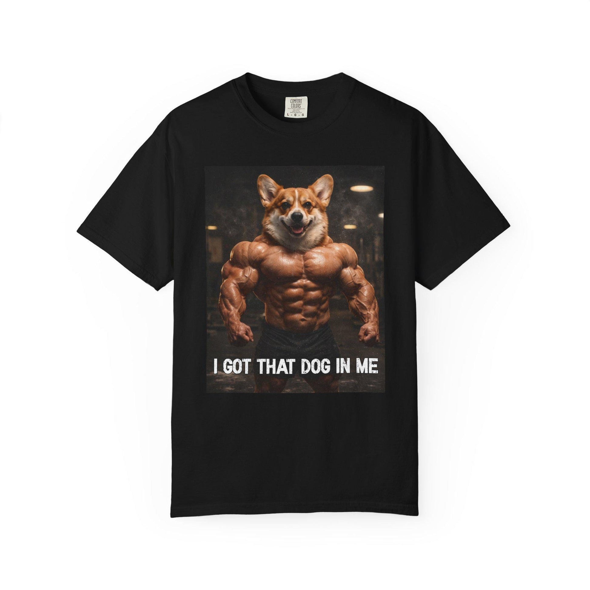 I Got That Dog In Me T-Shirt, Corgi Shirt, Vintage Destressed Gym Rat Tshirt, Brainrot Dog Tee, Gen Z Joke Doggy Lover Comfort Colors®