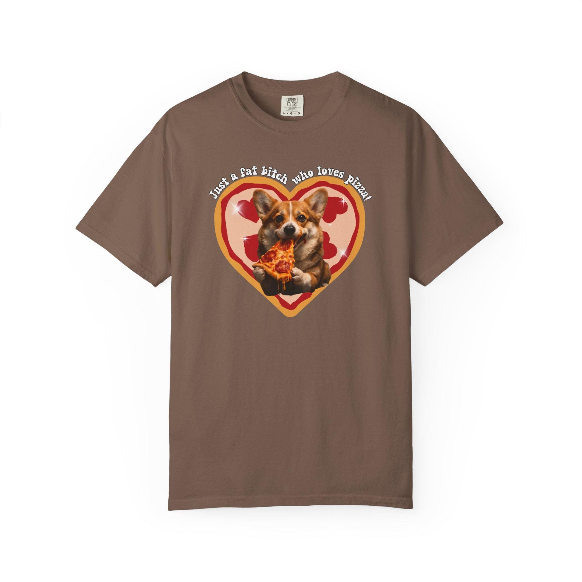 Fat B*tch I Love Pizza Corgi Shirt, Hilarious Pizza Lover Tshirt Gag Gift, Funny Dog Lover Meme T-Shirt Humor, Brainrot Tee, Corgi Mom Idea