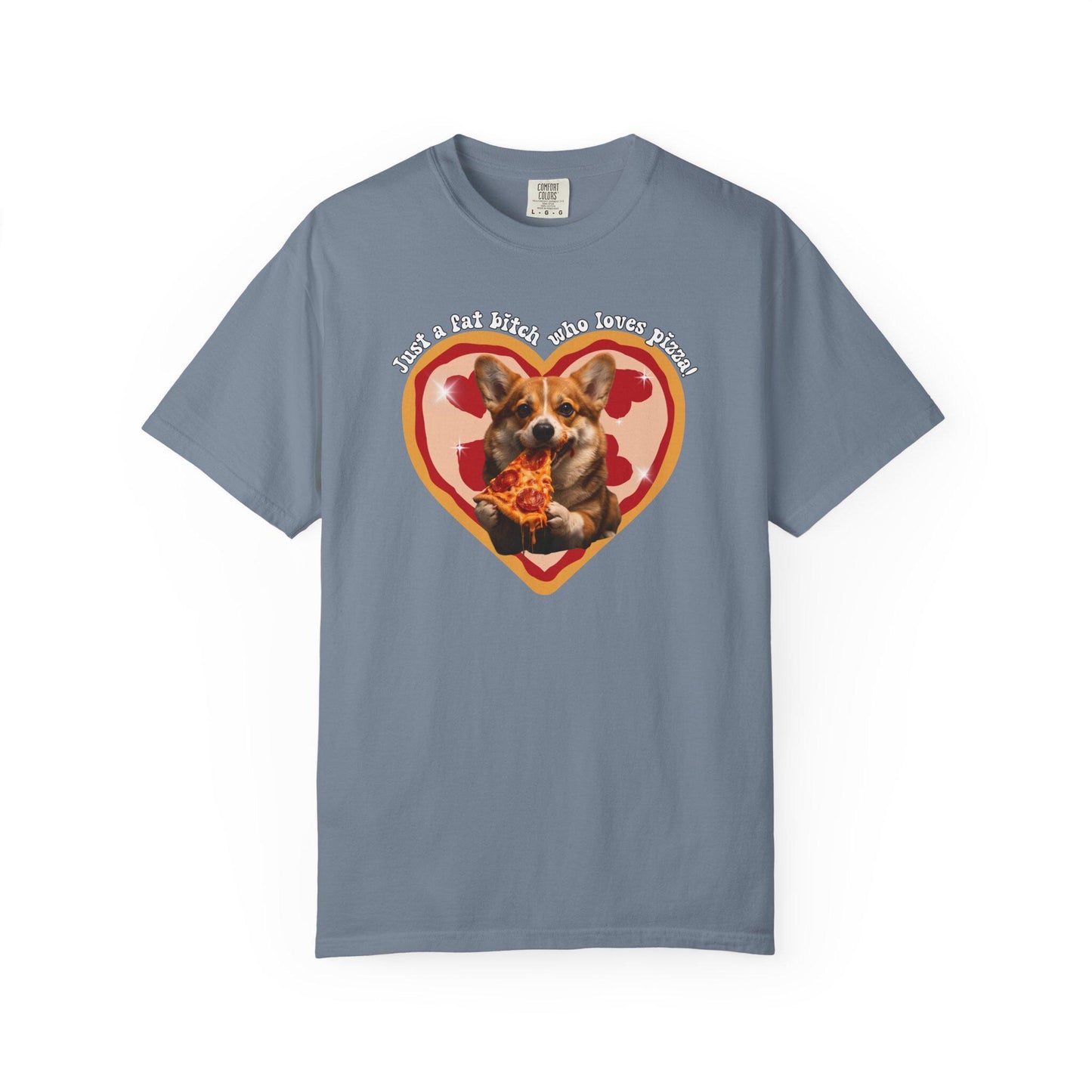Fat B*tch I Love Pizza Corgi Shirt, Hilarious Pizza Lover Tshirt Gag Gift, Funny Dog Lover Meme T-Shirt Humor, Brainrot Tee, Corgi Mom Idea