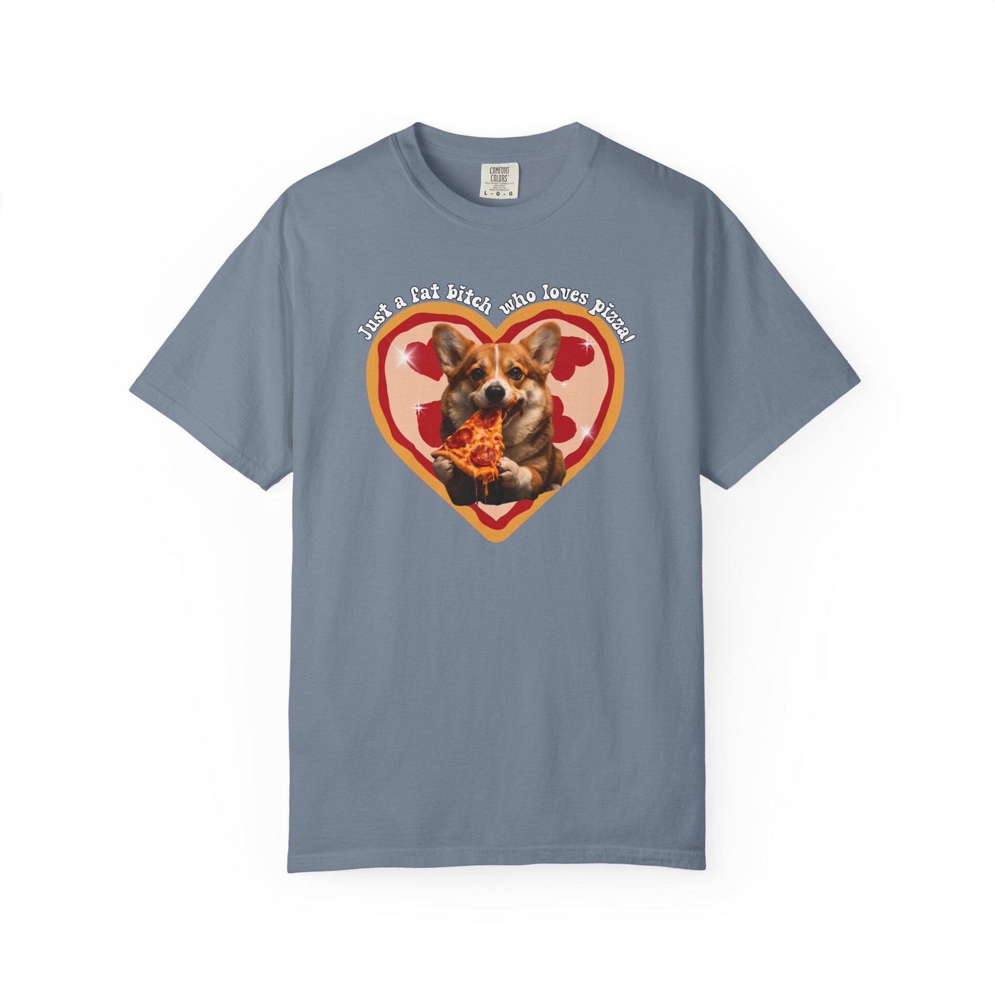 Fat B*tch I Love Pizza Corgi Shirt, Hilarious Pizza Lover Tshirt Gag Gift, Funny Dog Lover Meme T-Shirt Humor, Brainrot Tee, Corgi Mom Idea