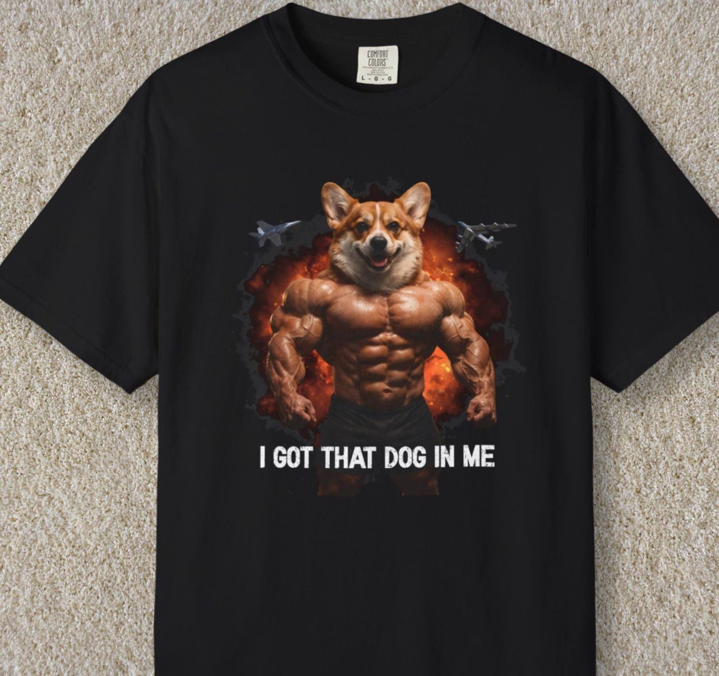 I Got That Dog In Me Tshirt, Corgi Shirt, Hilarious Corgi Mom Tee, Funny Dog Shirt, Dog Lover Gift, Funny Gen Z Meme Shirt