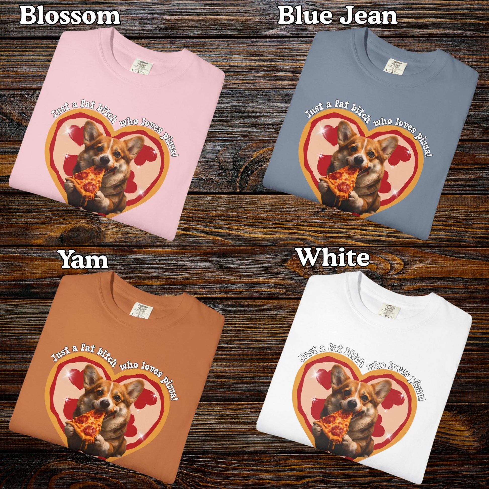 Fat B*tch I Love Pizza Corgi Shirt, Hilarious Pizza Lover Tshirt Gag Gift, Funny Dog Lover Meme T-Shirt Humor, Brainrot Tee, Corgi Mom Idea