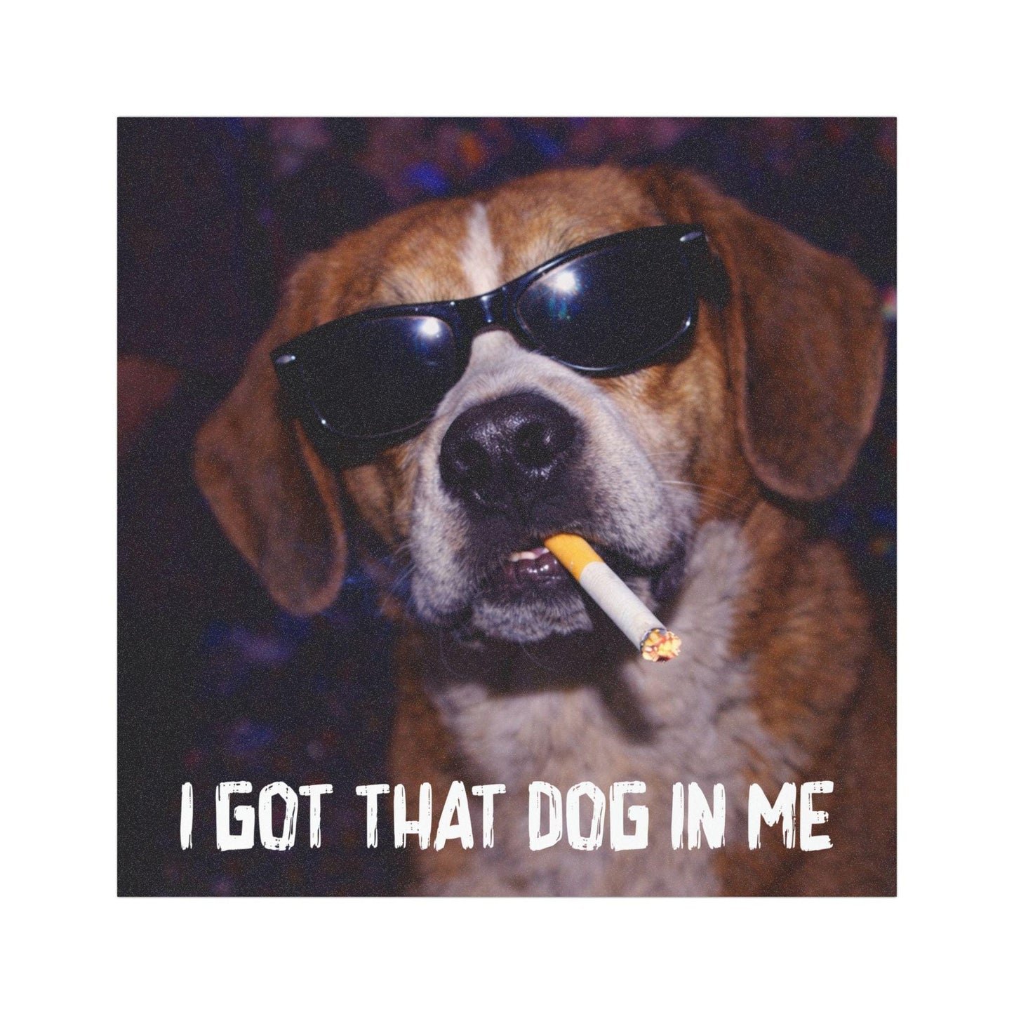 Funny Beagle Car Magnet, Hilarious Smoking Night Club Dogs, Outdoor Waterproof Party Animal Lover Gag Gift, I Got That Dog In Me y2k Dawg
