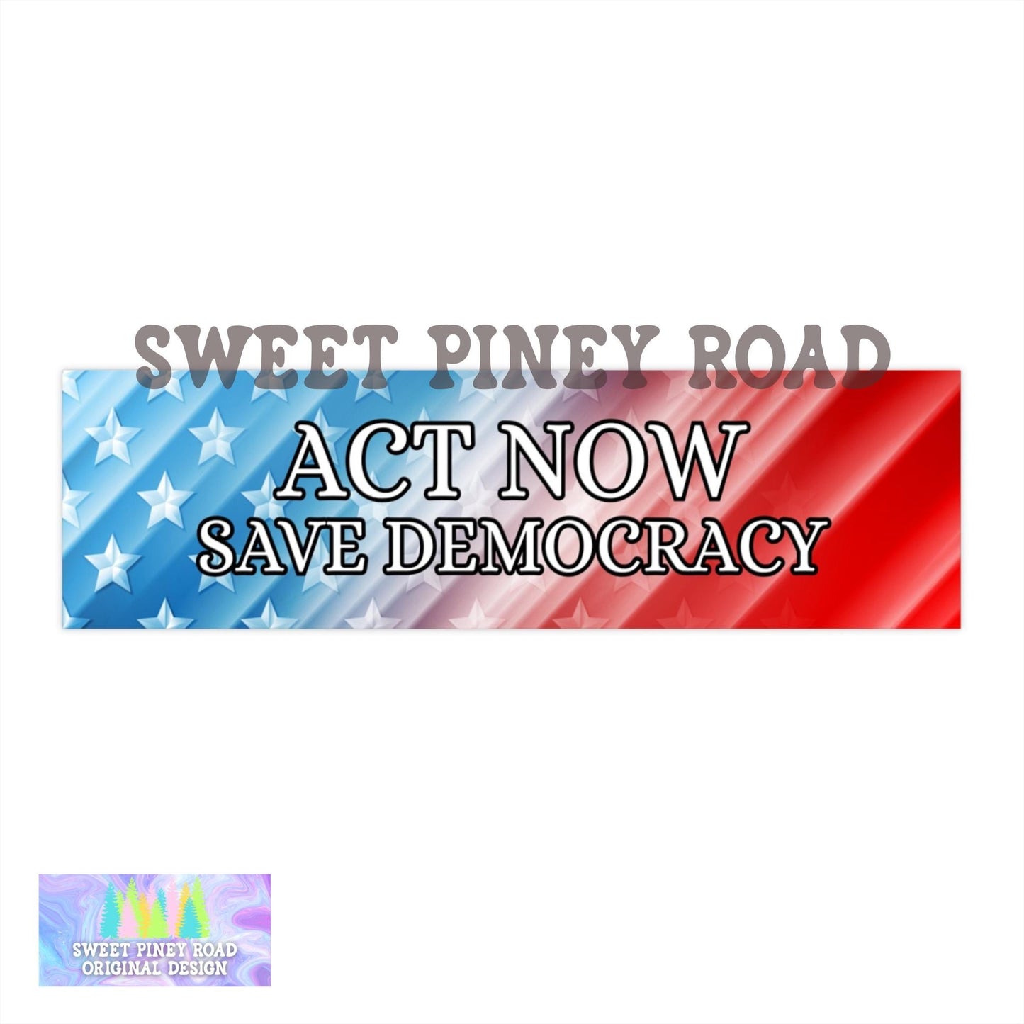 Act Now Save Democracy Car Magnet, Liberal Bumper Sticker, FDT Protest Decal, Anti Trump Anti MAGA, Human Rights Activist, Not My President