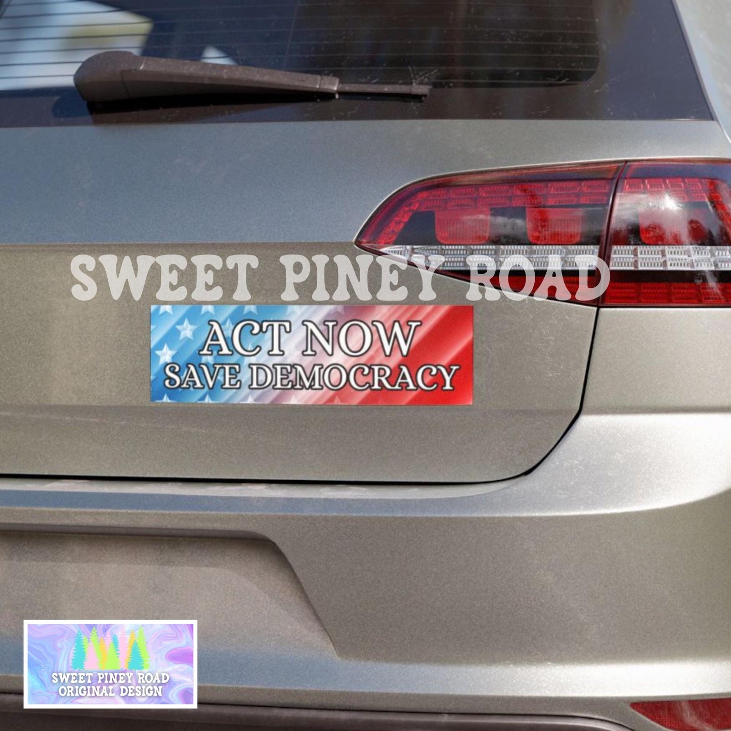 Act Now Save Democracy Car Magnet, Liberal Bumper Sticker, FDT Protest Decal, Anti Trump Anti MAGA, Human Rights Activist, Not My President