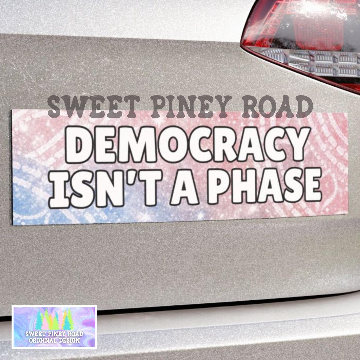 Democracy Isn't A Phase Car Magnet, FDT Anti Trump Bumper Sticker, Political Protest Decal, Progressive Merch For Vehicle, Radical Left Scum