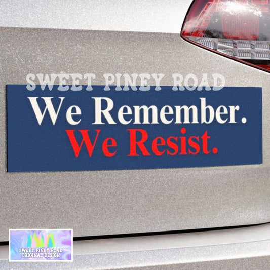 We Remember We Resist Car Magnet, F*ck ICE Bumper Sticker, Stand With Minnesota, Abolish ICE, Deport The Racists, FDT Resistance Protest
