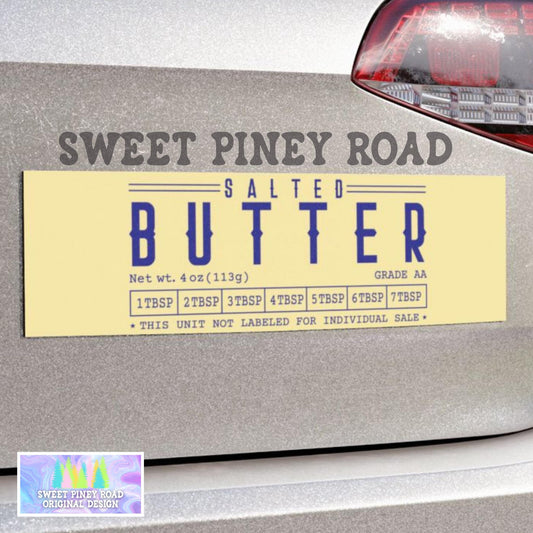 Hilarious Salted Butter Car Magnet, Funny Bumper Sticker, Meme Humor Gag Gift For Friend, Sarcastic Brainrot