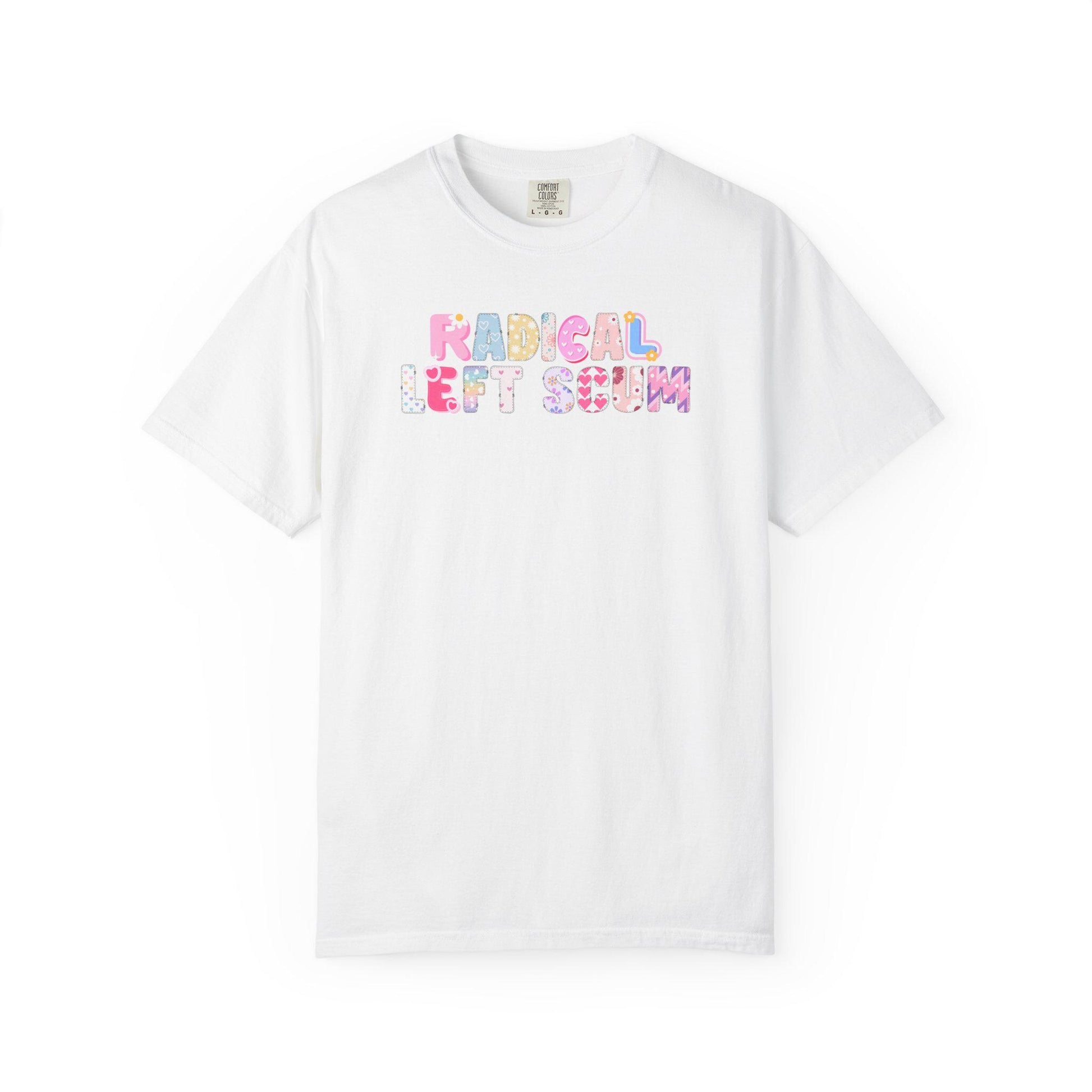 Comfort Colors Radical Left Scum Shirt, Resistance Tee, Y2k Feminist Tshirt, Activist T-Shirt Gift