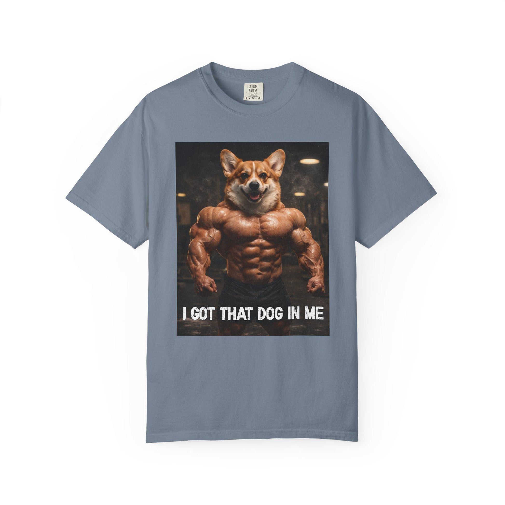 I Got That Dog In Me T-Shirt, Corgi Shirt, Vintage Destressed Gym Rat Tshirt, Brainrot Dog Tee, Gen Z Joke Doggy Lover Comfort Colors®