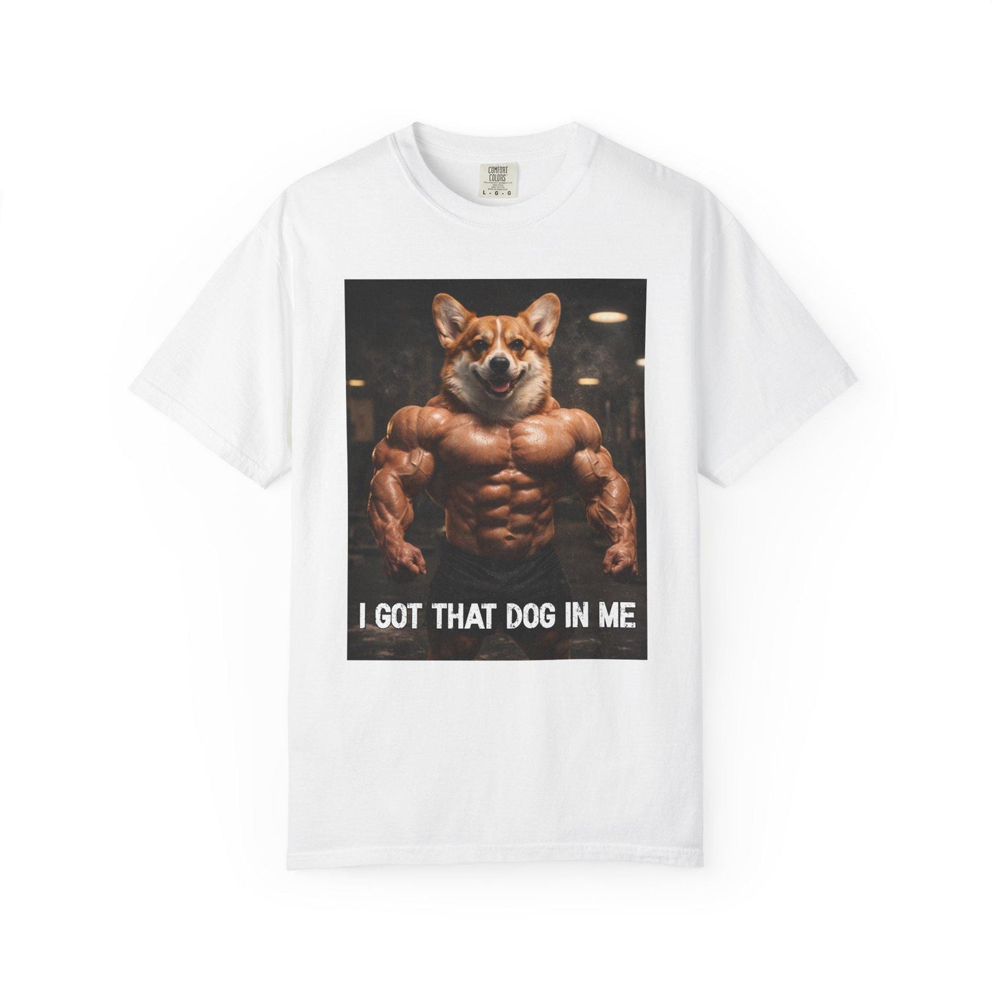 I Got That Dog In Me T-Shirt, Corgi Shirt, Vintage Destressed Gym Rat Tshirt, Brainrot Dog Tee, Gen Z Joke Doggy Lover Comfort Colors®