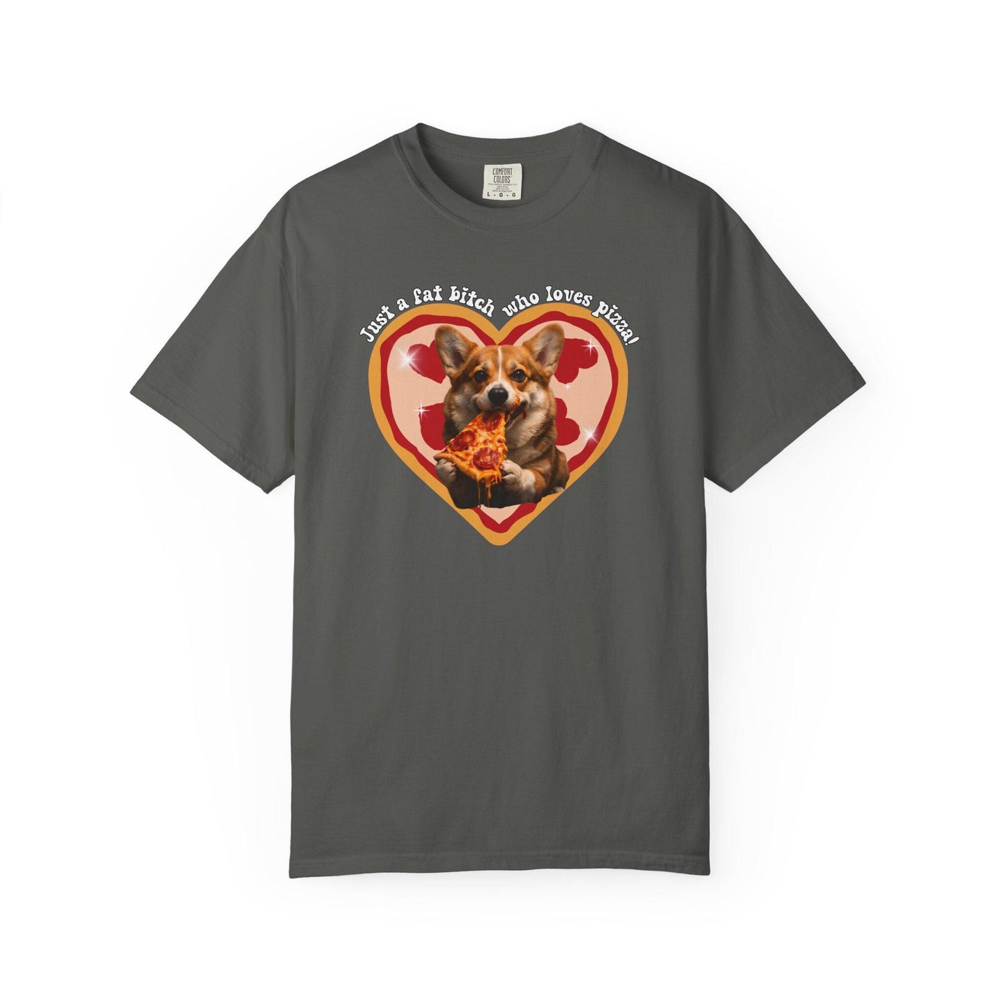 Fat B*tch I Love Pizza Corgi Shirt, Hilarious Pizza Lover Tshirt Gag Gift, Funny Dog Lover Meme T-Shirt Humor, Brainrot Tee, Corgi Mom Idea