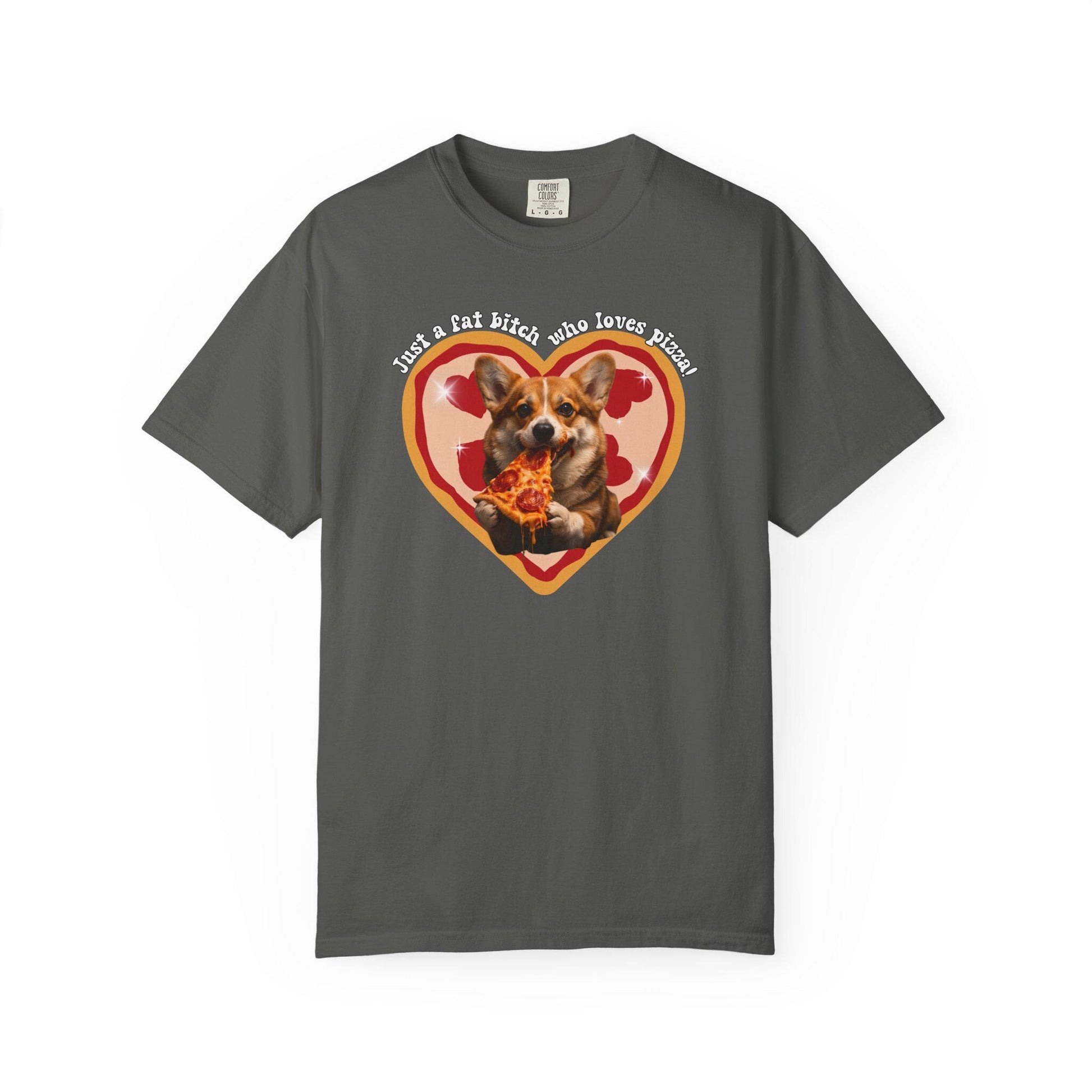Fat B*tch I Love Pizza Corgi Shirt, Hilarious Pizza Lover Tshirt Gag Gift, Funny Dog Lover Meme T-Shirt Humor, Brainrot Tee, Corgi Mom Idea