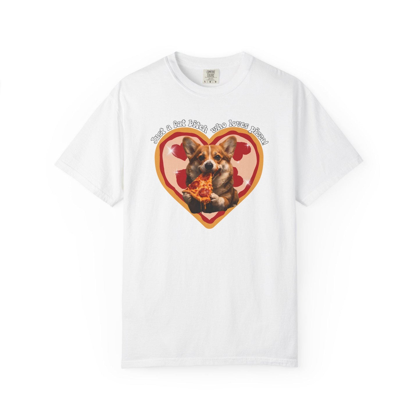 Fat B*tch I Love Pizza Corgi Shirt, Hilarious Pizza Lover Tshirt Gag Gift, Funny Dog Lover Meme T-Shirt Humor, Brainrot Tee, Corgi Mom Idea