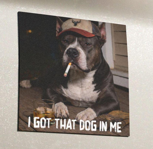 I Got That Dog In Me, Funny American Bully Car Magnet, Bulldog Dog Dad Bumper Sticker, Blue Collar Man Gag Gift For Husband, Meme Humor