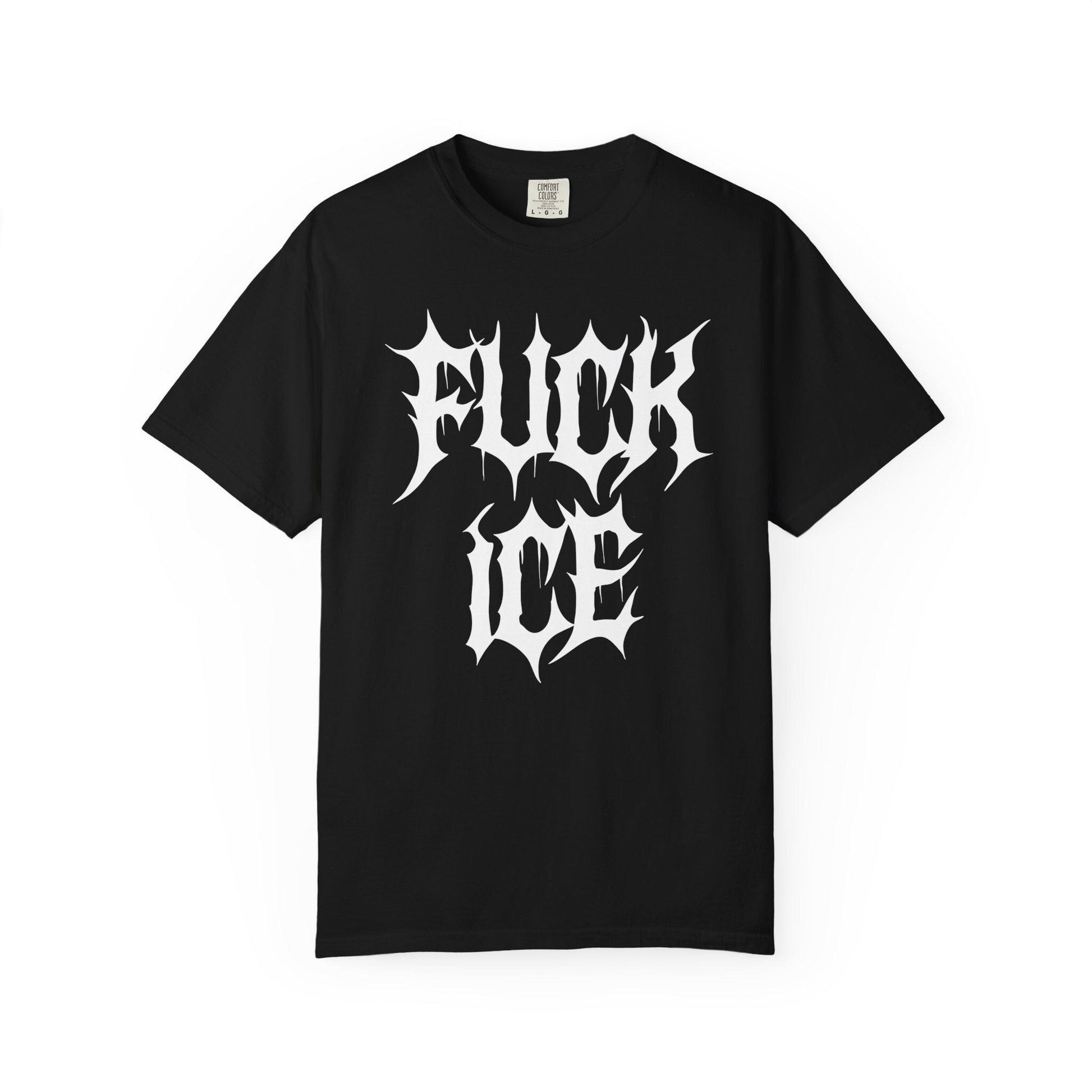 F*ck ICE Metalcore Shirt, Alternative Goth Abolish ICE Tshirt, Goth Font Tee, Deathcore Hardcore FDT T-Shirt, Anti Trump Pro Immigration