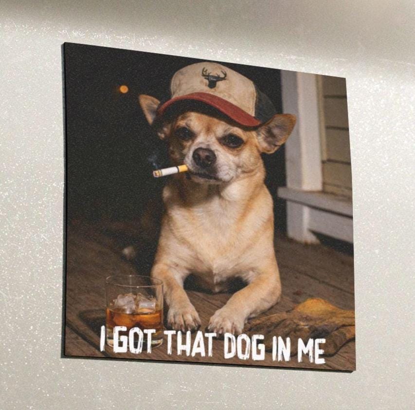 I Got That Dog In Me, Funny Chihuahua Car Magnet, Dog Dad Truck Blue Collar Man Gag Gift For Husband, Hilarious Dawg Chi Owner Meme Humor