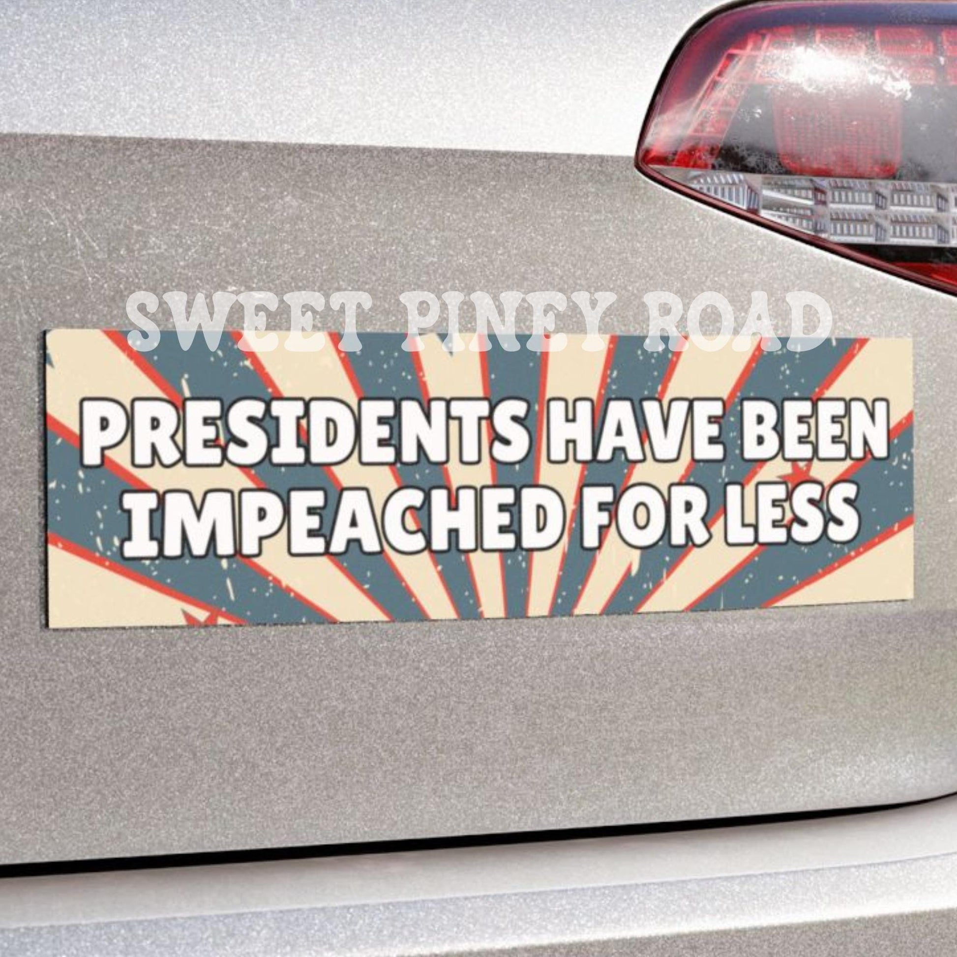 Presidents Have Been Impeached For Less Car Magnet, FDT Bumper Sticker, Subtle Anti-MAGA Anti Trump Vehicle Decal