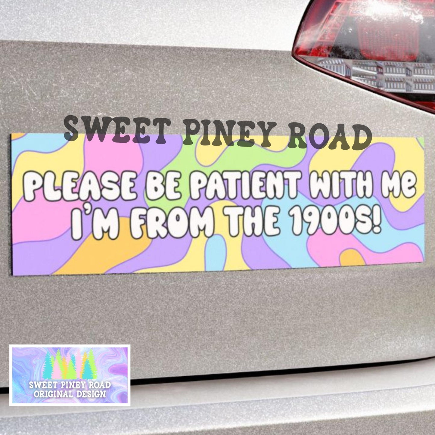 Please Be Patient With Me I’m From The 1900s Car Magnet, Western Retro Funny Bumper Sticker, Born In The 1900s Birthday Gift
