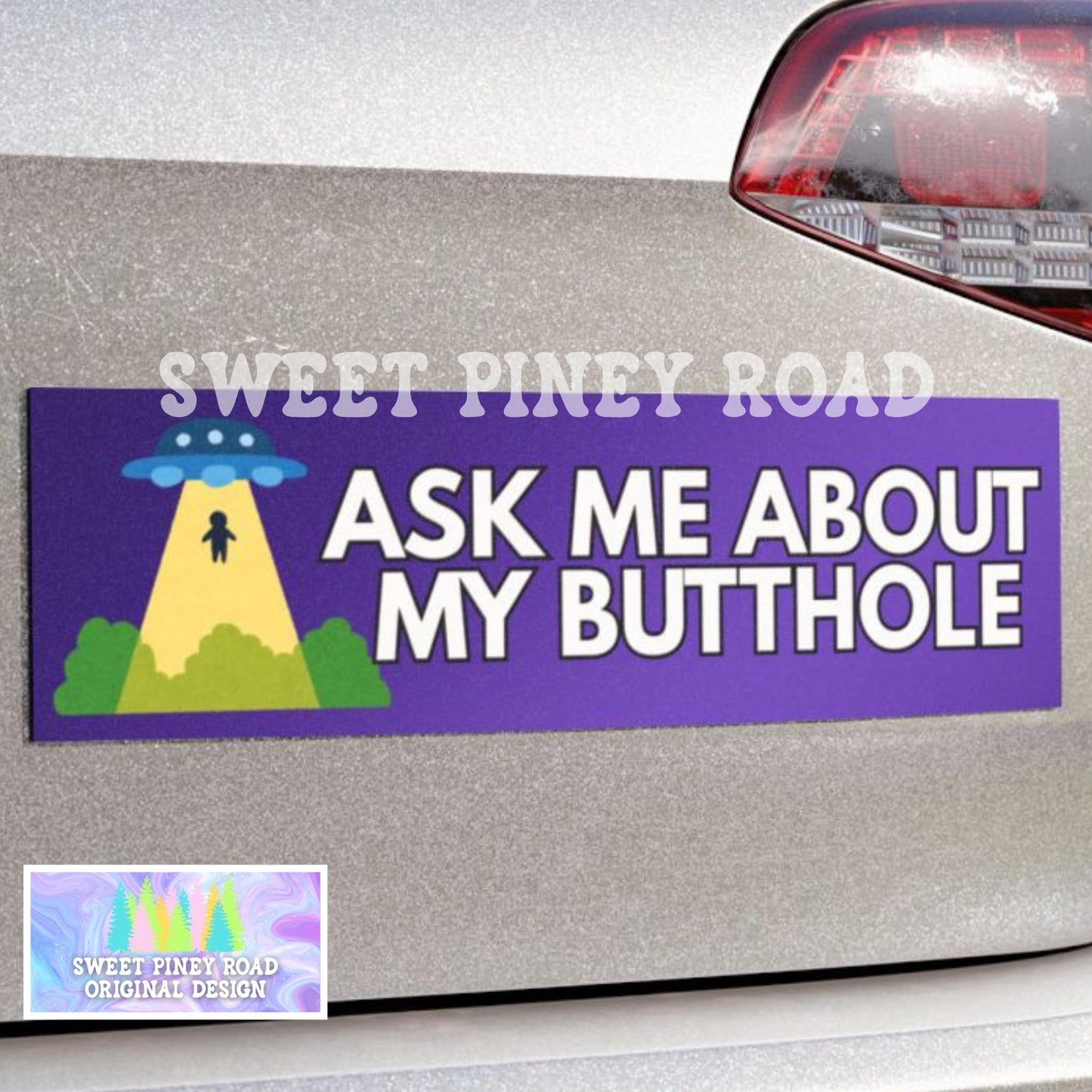 Ask Me About My Butthole Car Magnet, Hilarious UFO Bumper Sticker, Dark Humor Gag Gift, Alien Abduction Silly Idea for Vehicle