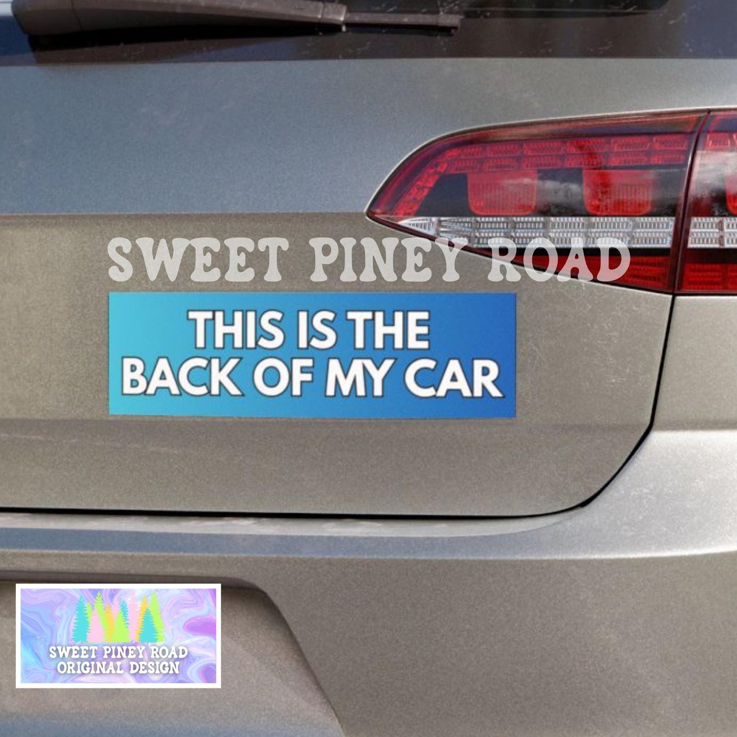 This Is The Back Of My Car Bumper Sticker, Funny Car Magnet, Hilarious Cursed Humor Car Decal