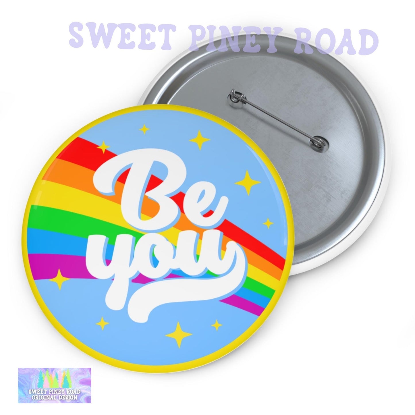 LGBTQIA+ Pride Button, Be You Gay Rights Pin, Rainbow Buttons, Rally Lesbian Bisexual Ally Pins
