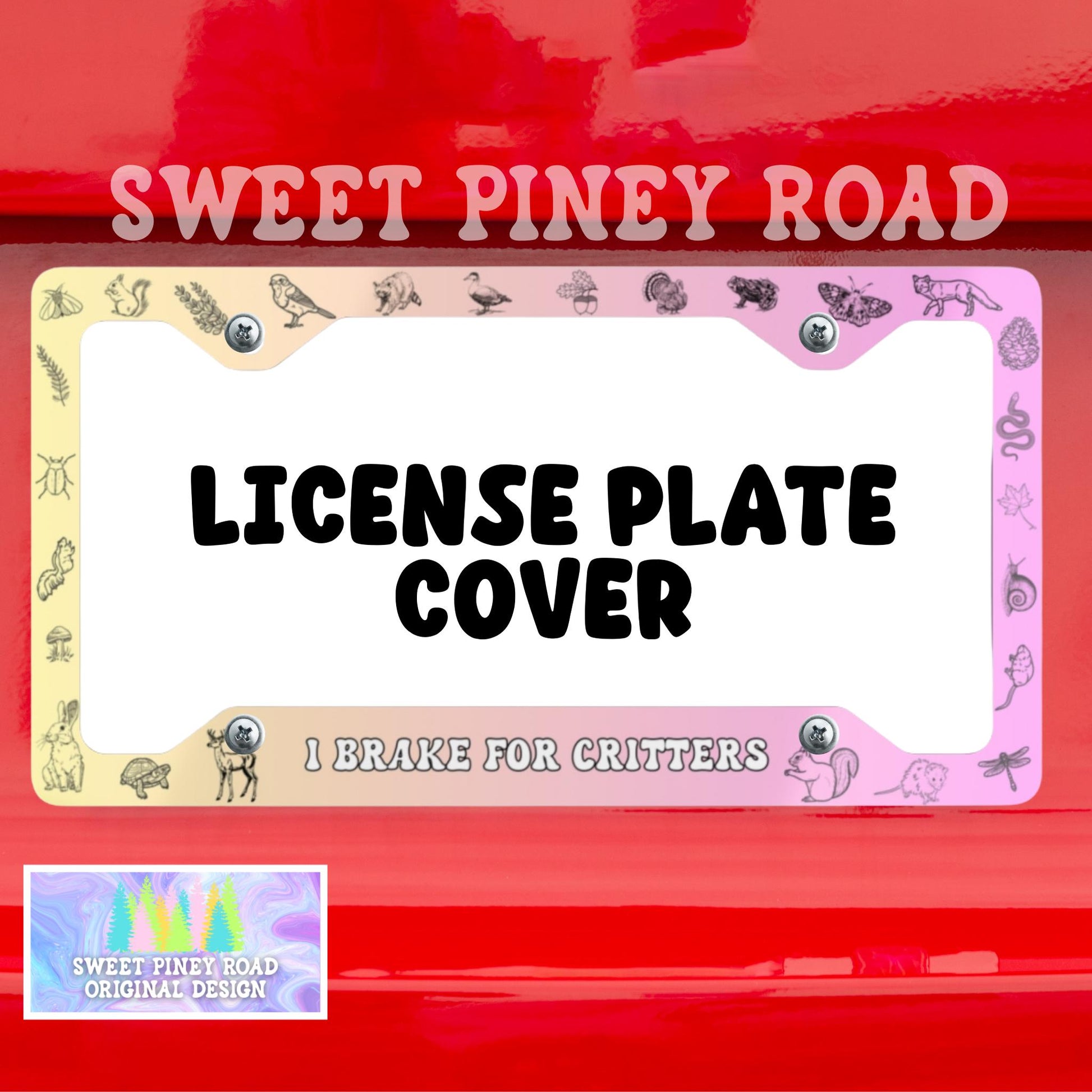 Cute Critters License Plate Frame, Pink Two-tone Animals Car Accessories, Be Kind To All Kinds, Nature, Earth Day Gift