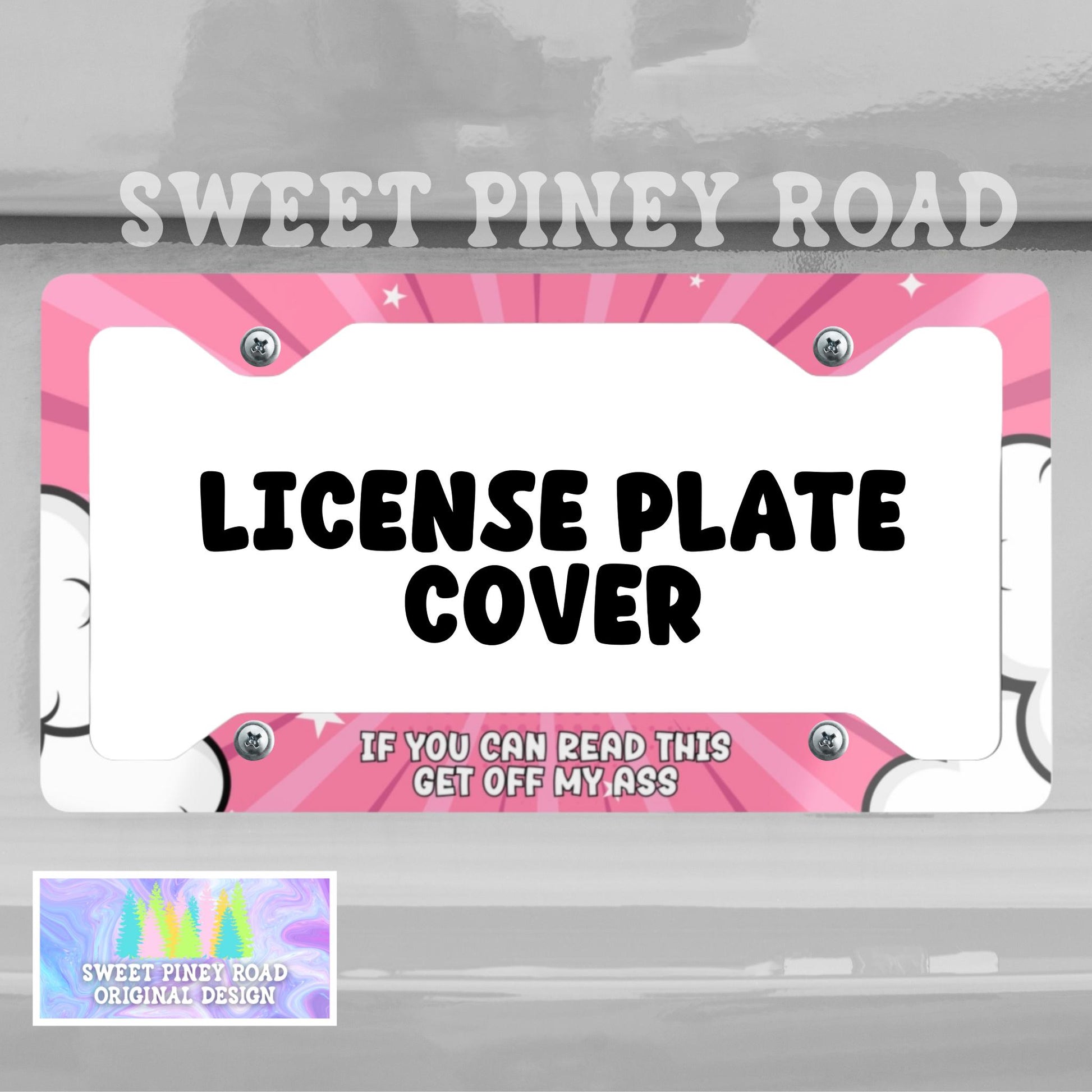 If You Can Read This Get Off My Ass License Plate Frame, Hilarious Car Accessory, Pink Gag Gift For Friend