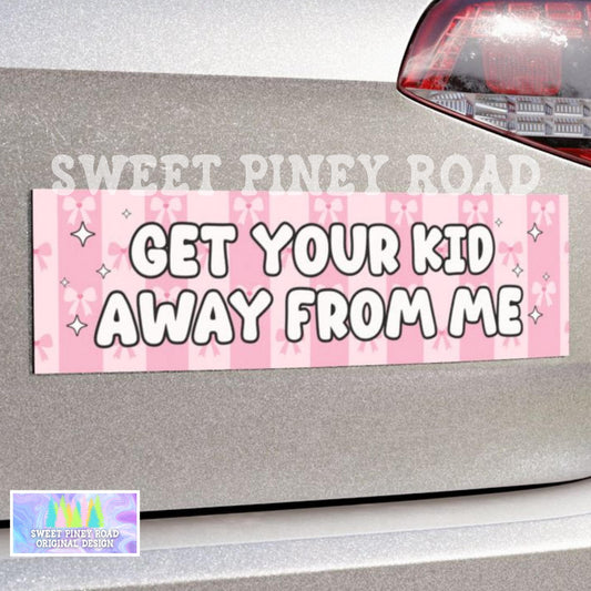Get Your Kid Away From Me Car Magnet, Funny Y2k Bumper Sticker, Coquette Pink Bow Decal, Cute Waterproof Girly Gift Idea