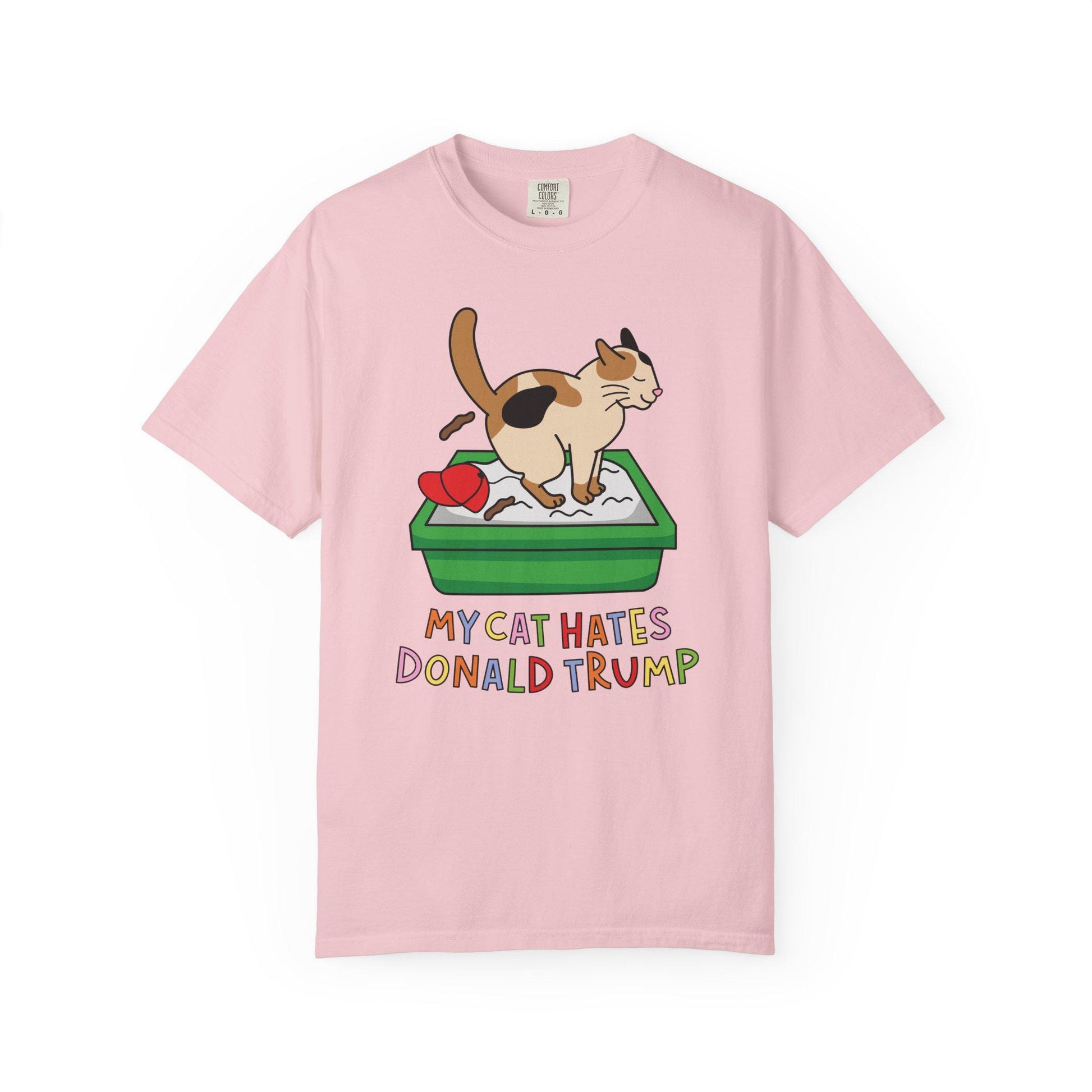 Comfort Colors® My Cat Hates Donald Trump Shirt for Protest Rally, Anti-Trump FDT Merch