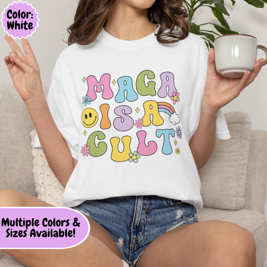 Comfort Colors® MAGA Is A Cult Shirt for Protest Rally, Anti-Trump FDT Merch