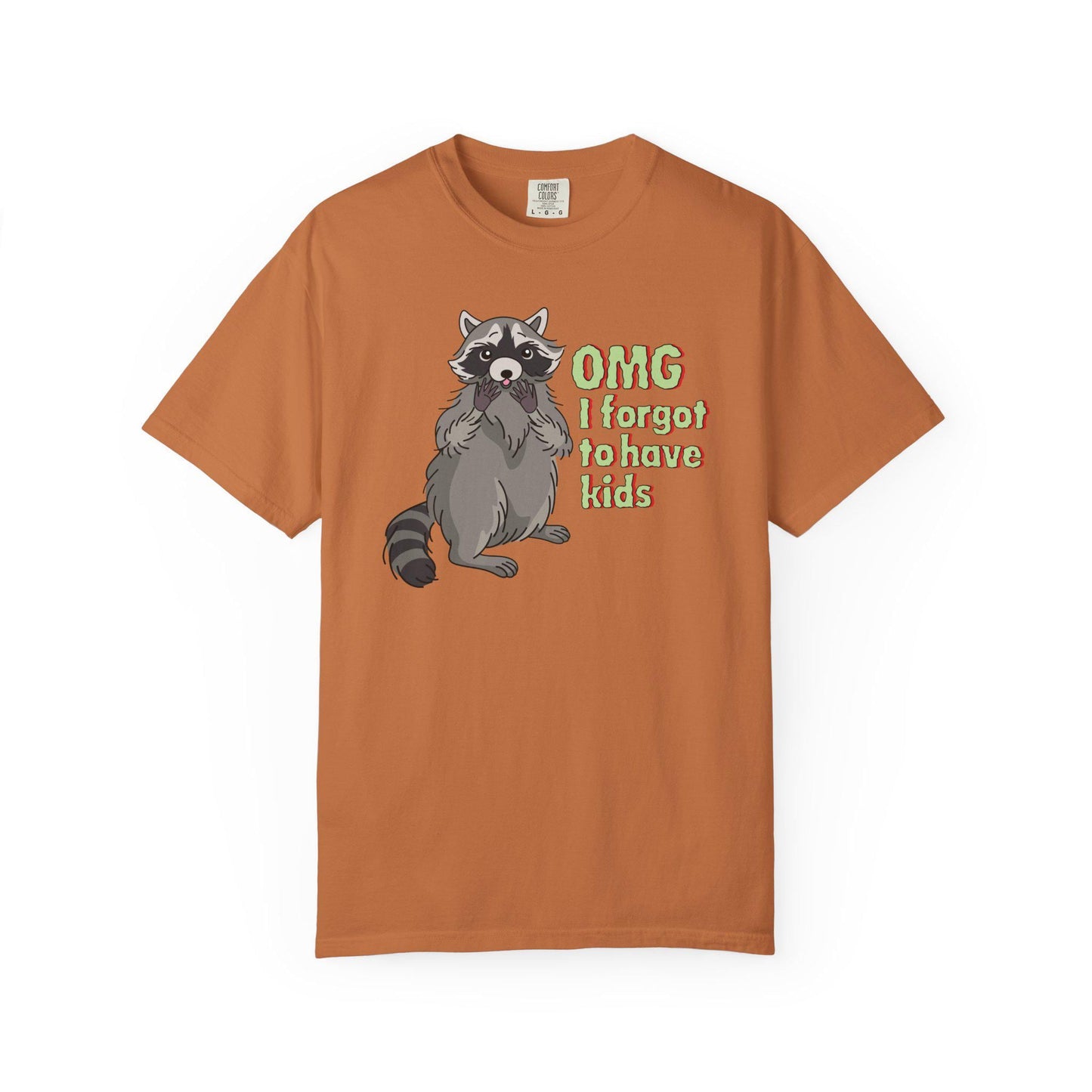 Comfort Colors® Forgot To Have Kids Feminist Shirt, Anti-Trump Feminine Rage FDT Merch