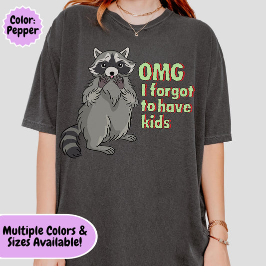 Comfort Colors® Forgot To Have Kids Feminist Shirt, Anti-Trump Feminine Rage FDT Merch
