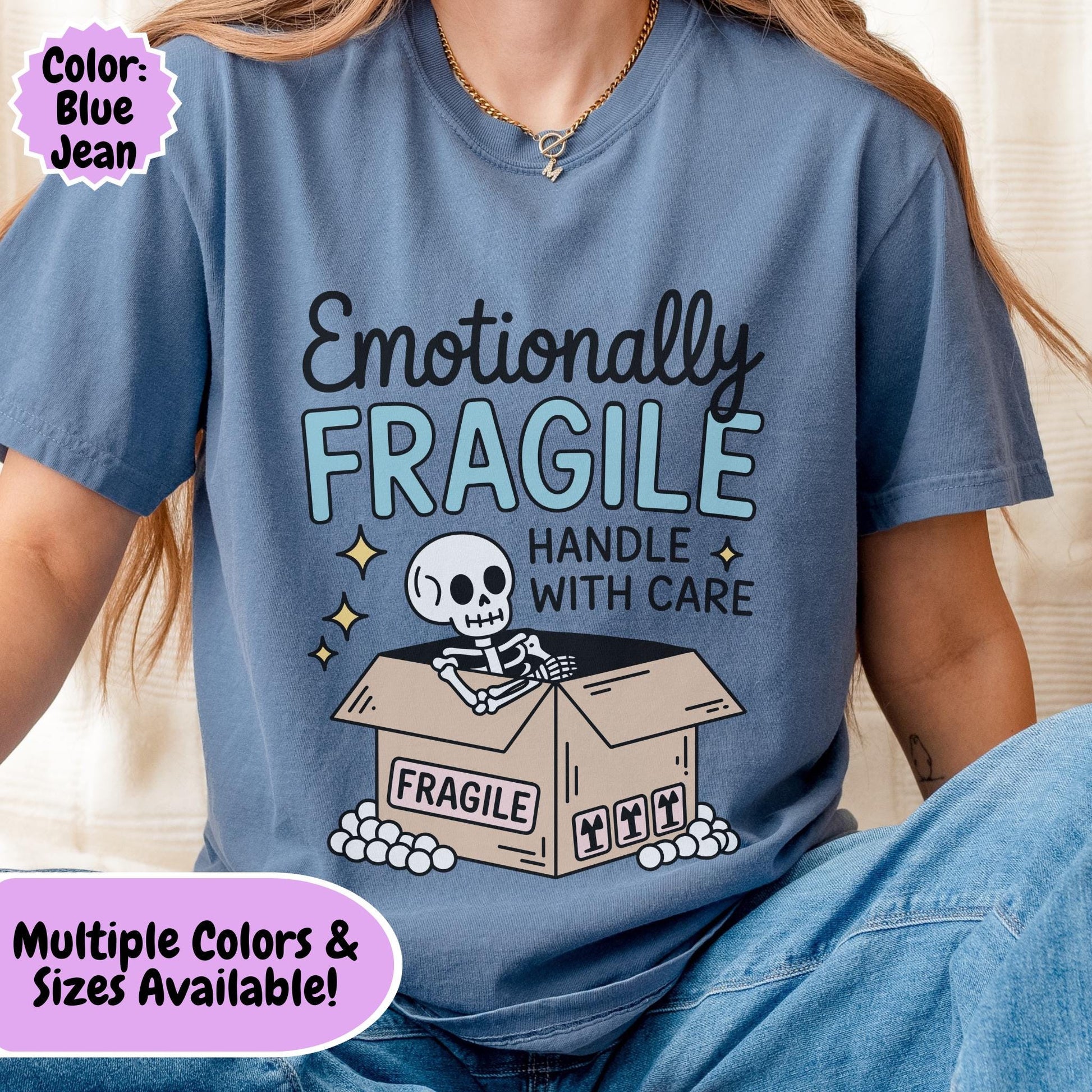 Comfort Colors® Emotionally Fragile Handle With Care Shirt, Funny Mental Health Awareness TShirt