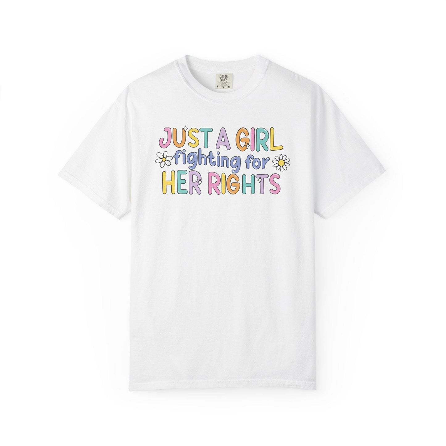 Comfort Colors® Fight For Women's Rights Shirt, Cute Pastel Rainbow Anti-Trump FDT Tee