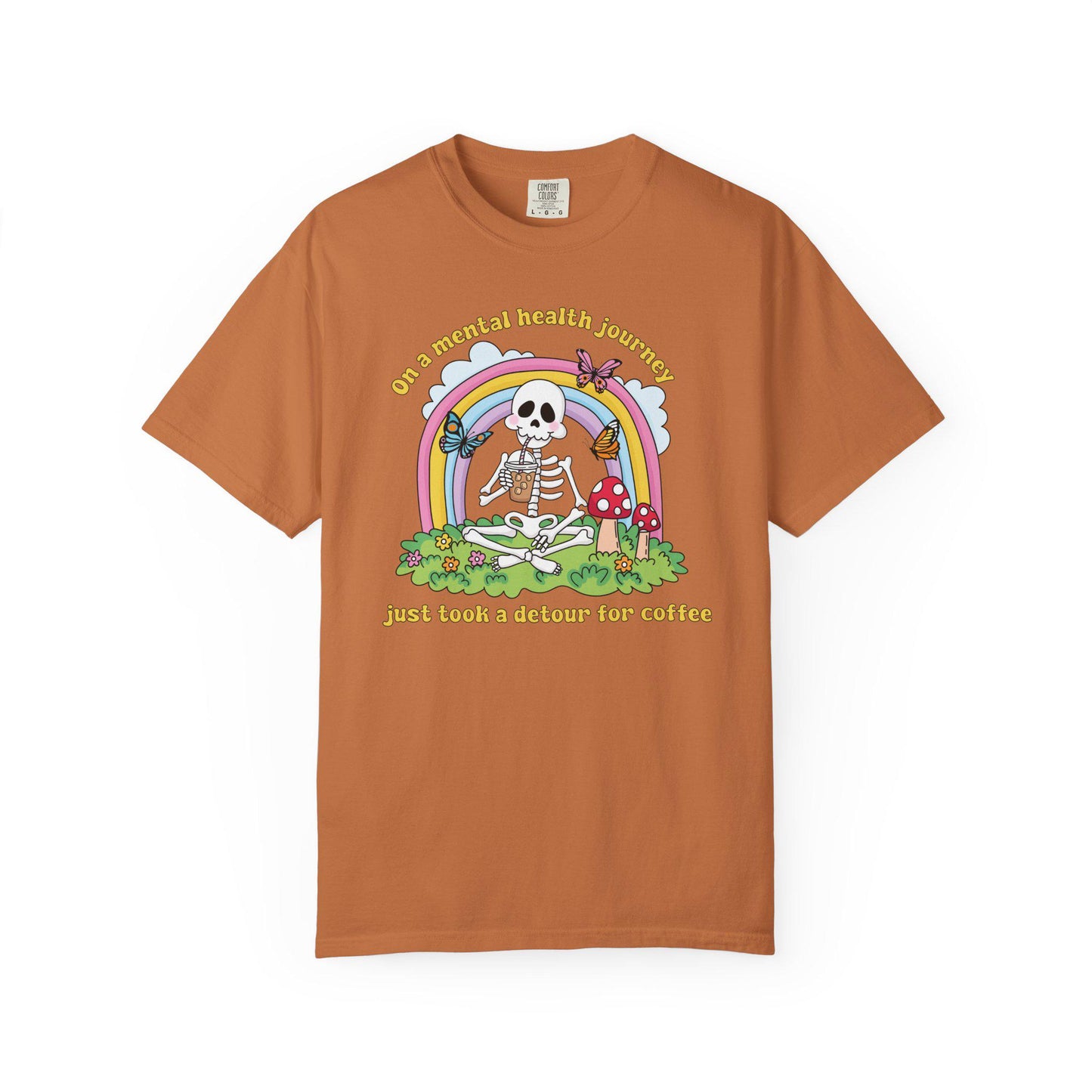 Comfort Colors® Funny Anxiety Coffee Lover Shirt, Cute Skeleton Mental Health Tee
