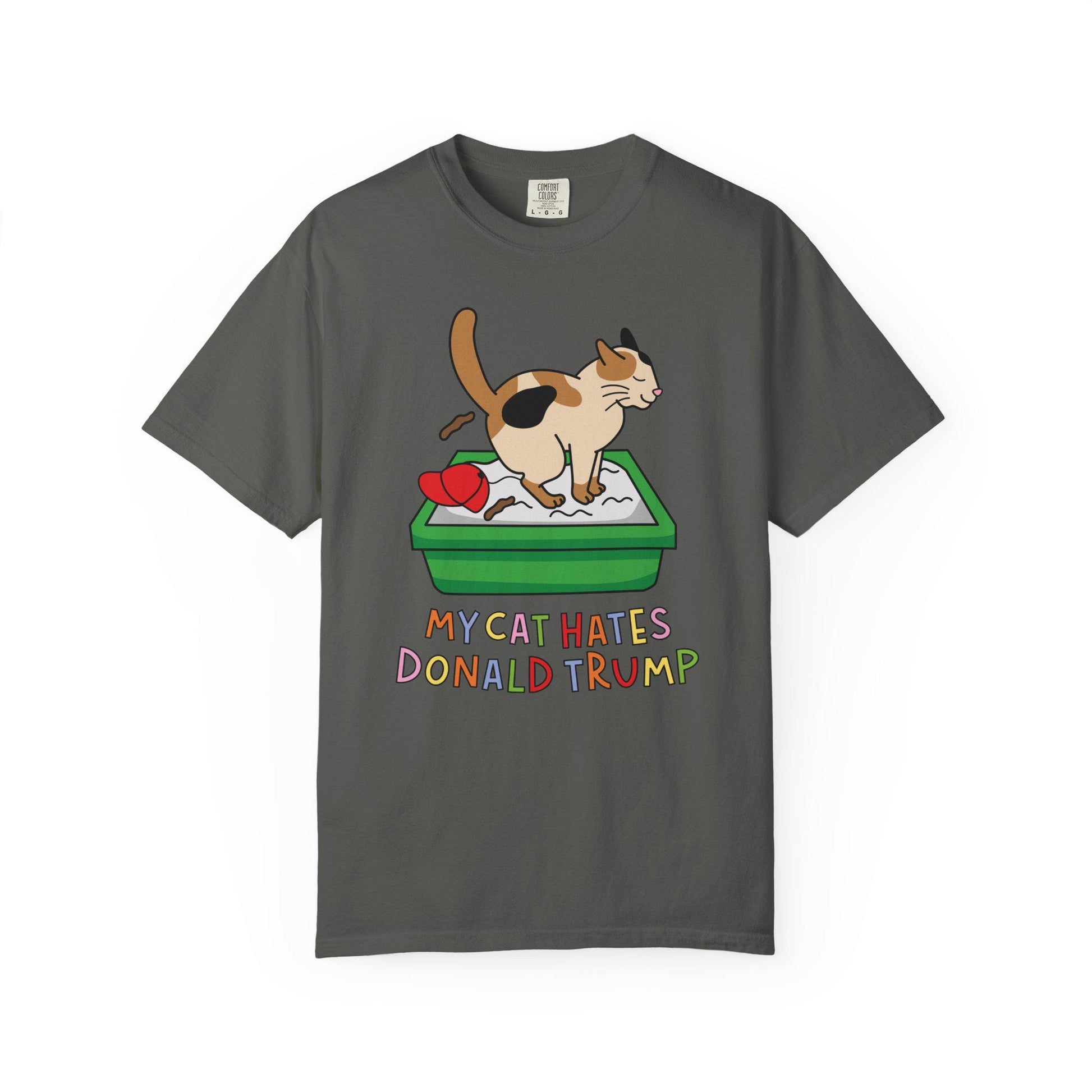 Comfort Colors® My Cat Hates Donald Trump Shirt for Protest Rally, Anti-Trump FDT Merch