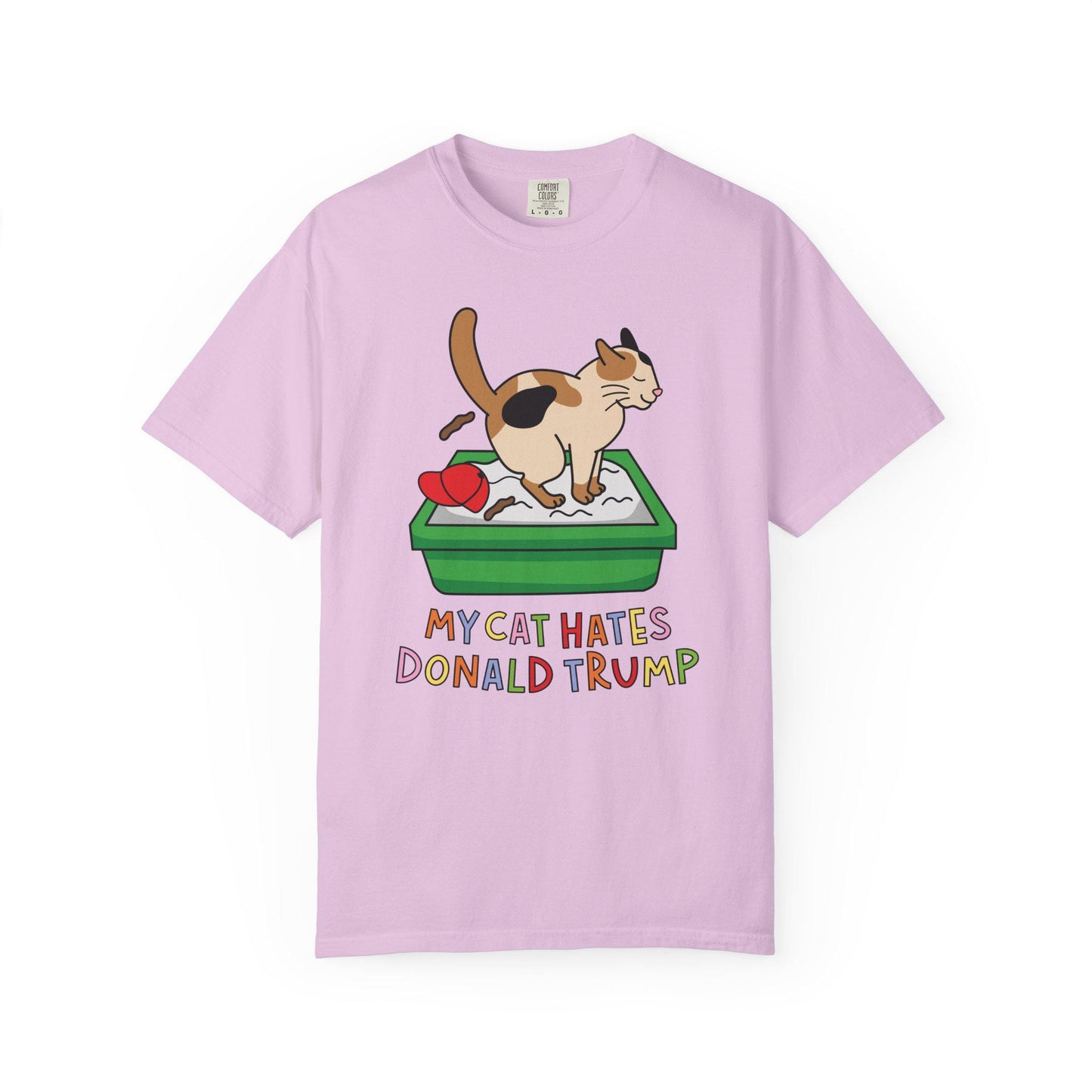 Comfort Colors® My Cat Hates Donald Trump Shirt for Protest Rally, Anti-Trump FDT Merch