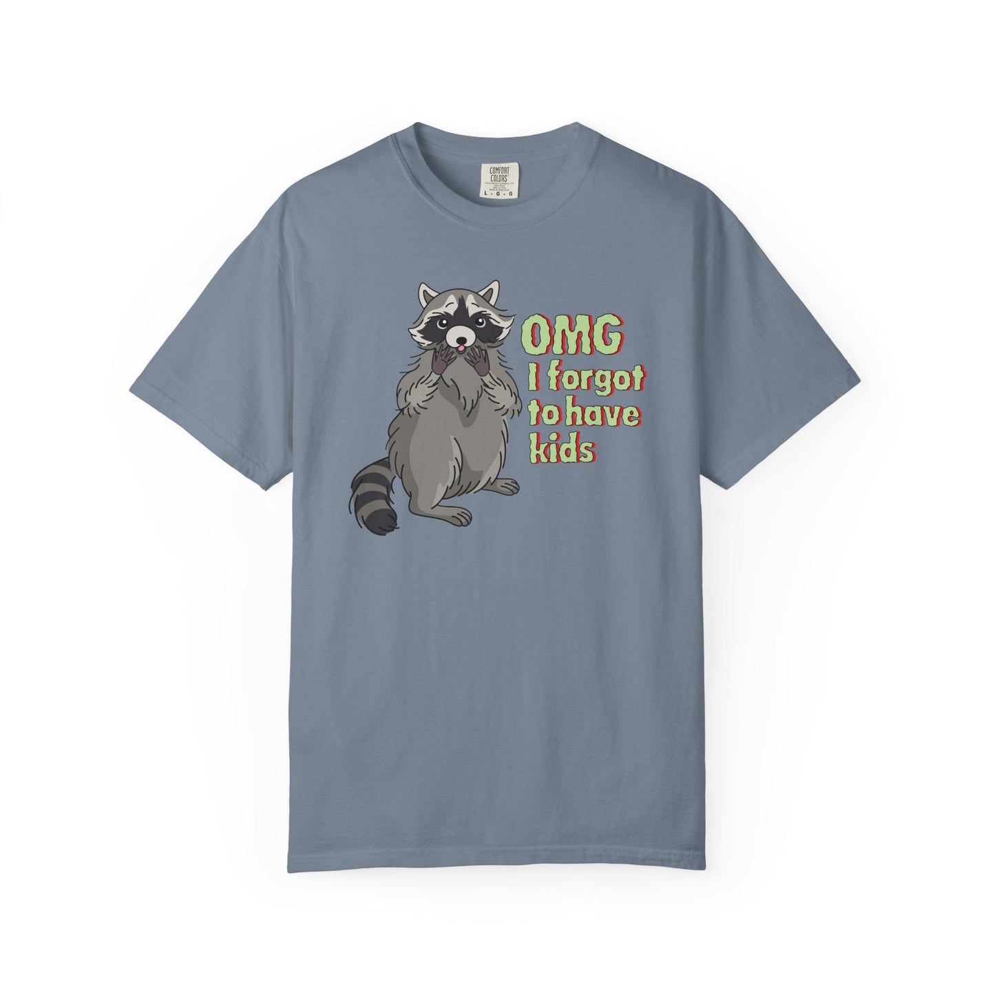 Comfort Colors® Forgot To Have Kids Feminist Shirt, Anti-Trump Feminine Rage FDT Merch