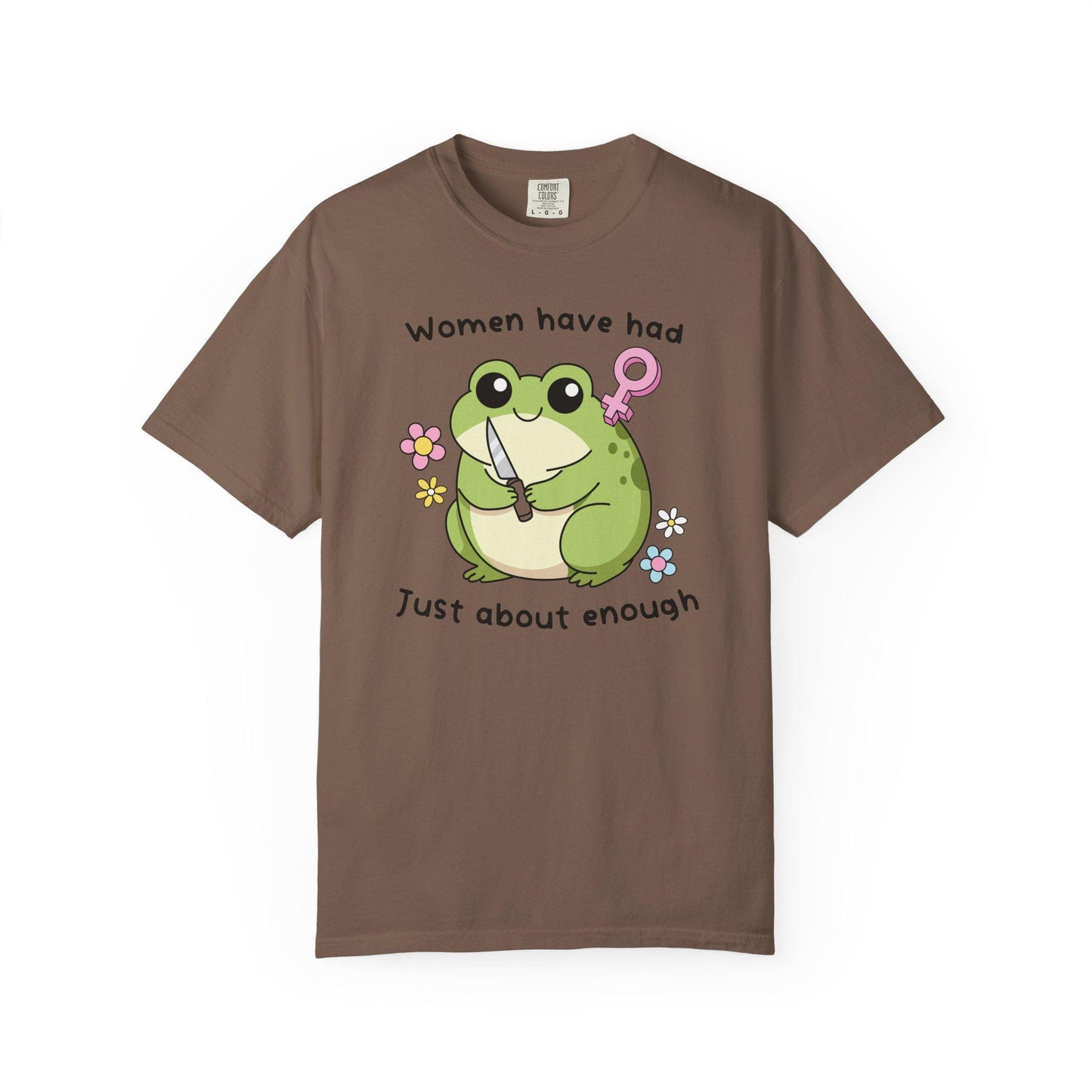 Comfort Colors® Women Have Had Enough Shirt, Cute Kawaii Frog With Knife Tee