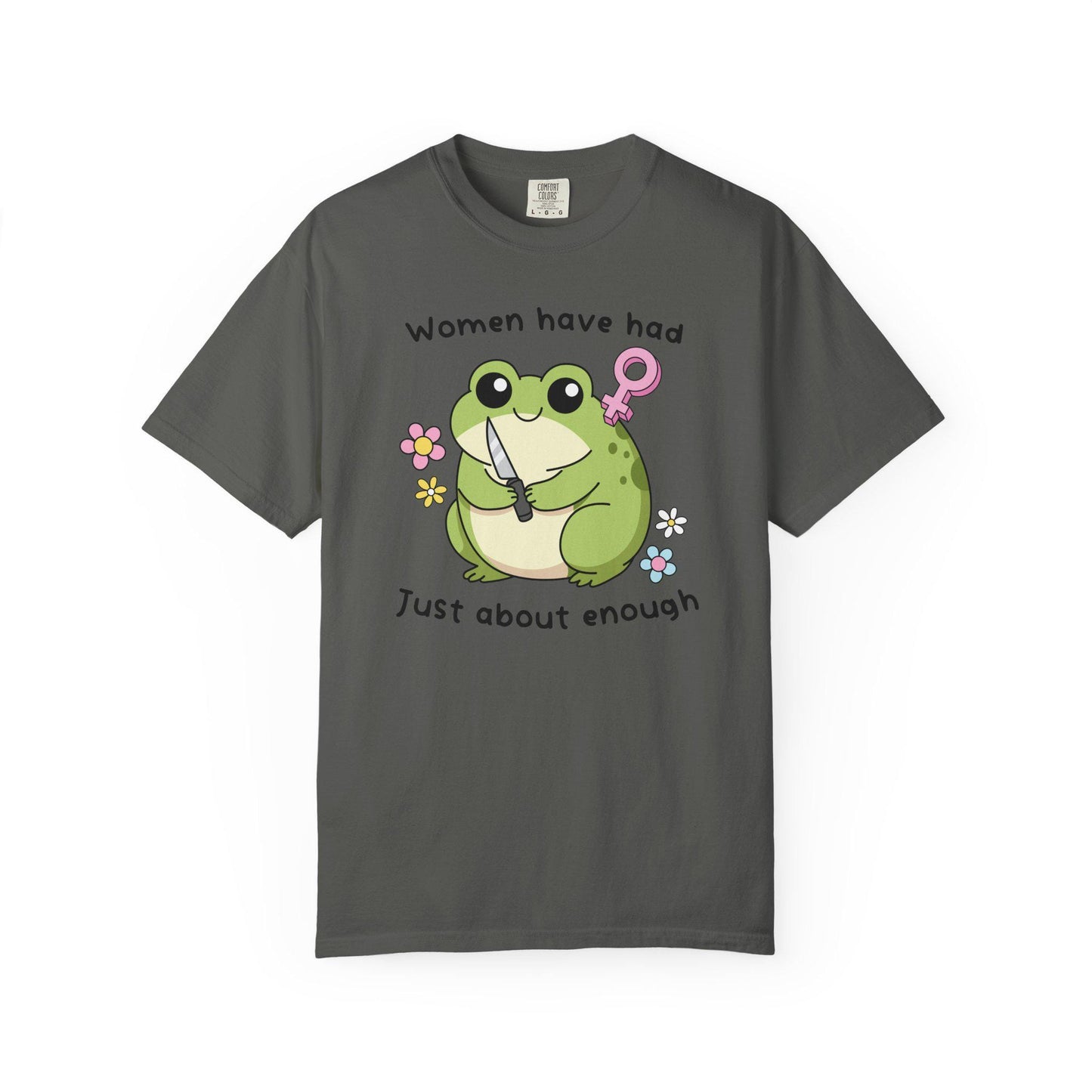 Comfort Colors® Women Have Had Enough Shirt, Cute Kawaii Frog With Knife Tee